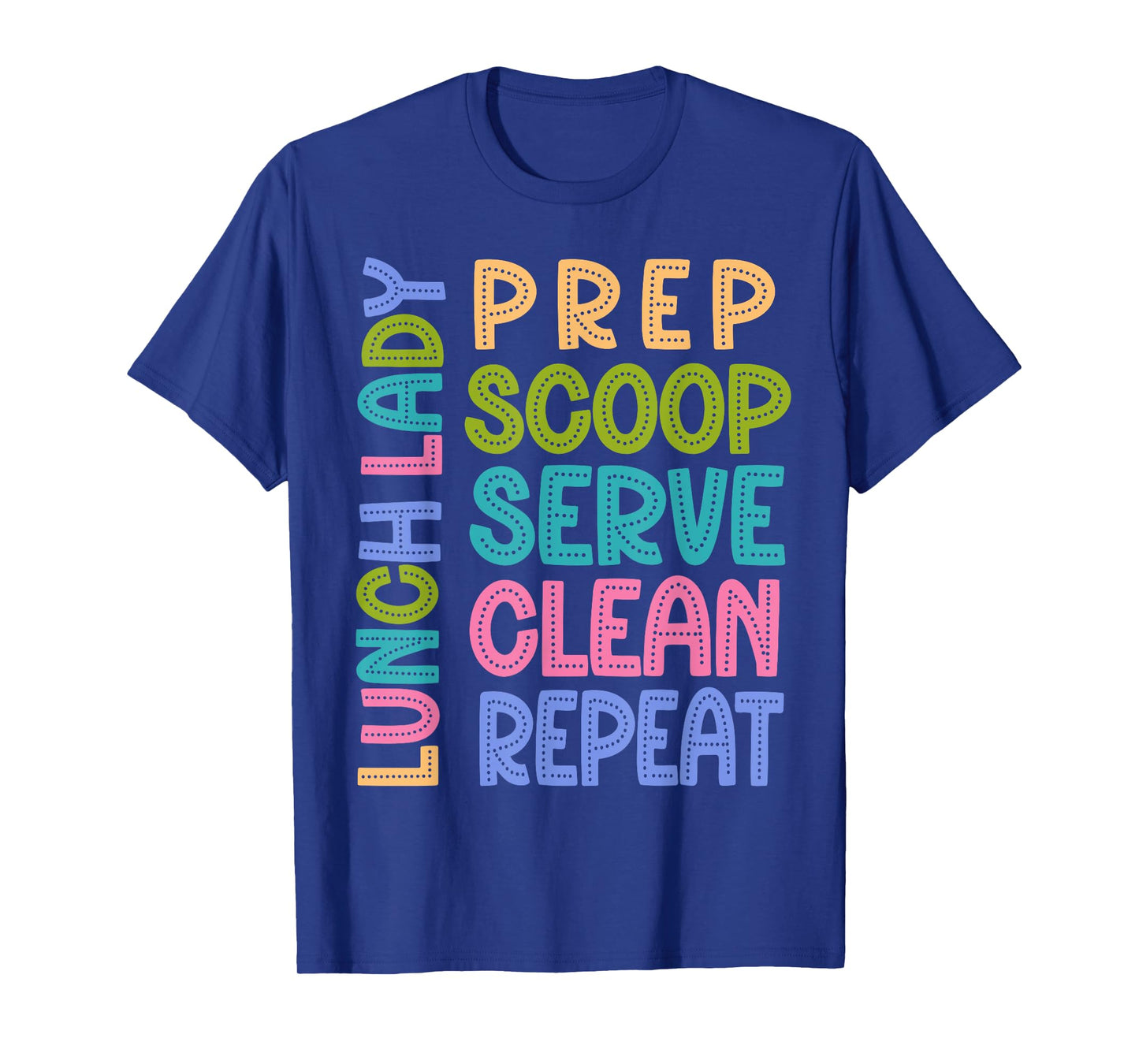 Funny Lunch Lady Life School Cafeteria Squad Worker T-Shirt