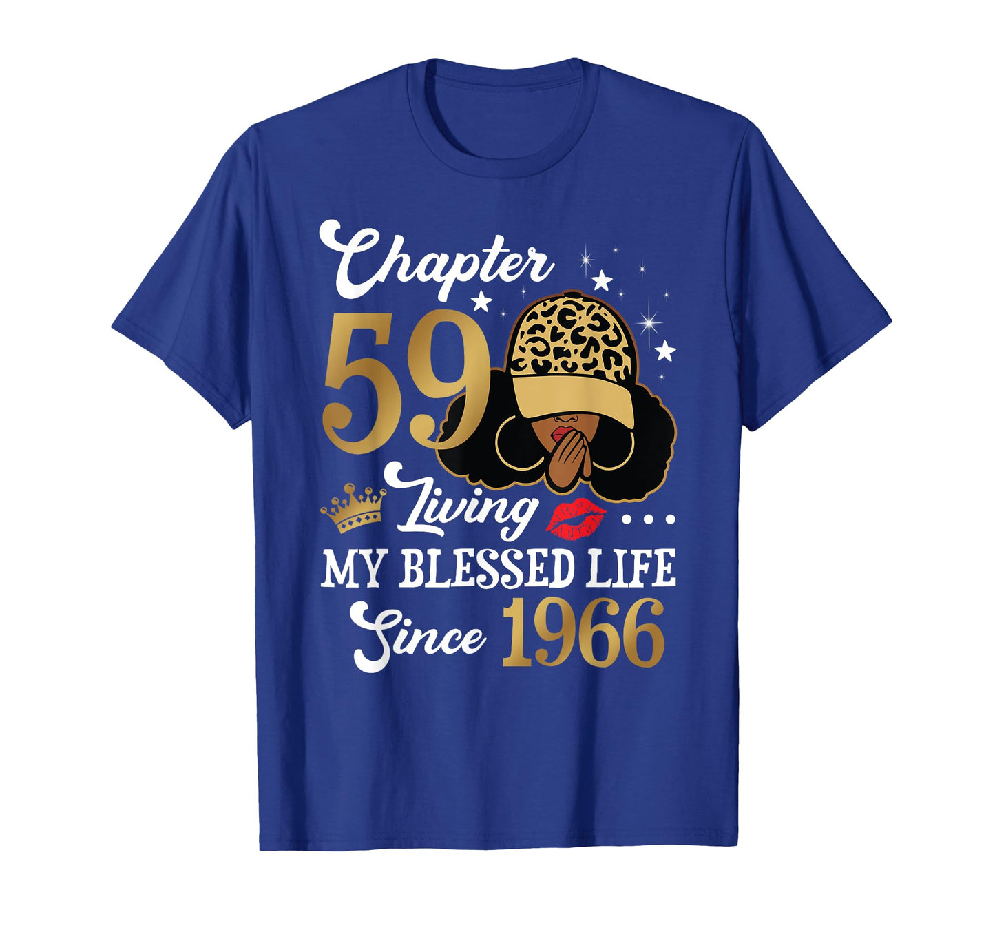 Black Woman Chapter 59 Living My Blessed Life Since 1966 T-Shirt
