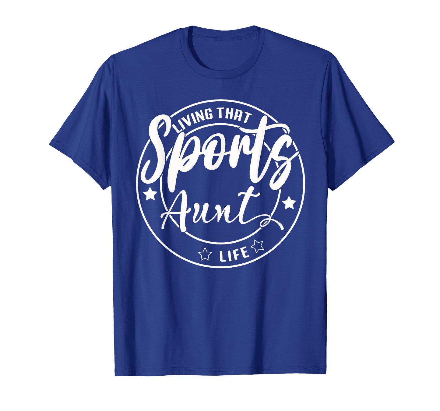 Living That Sports Aunt Life Games Day Mothers Day Sports T-Shirt