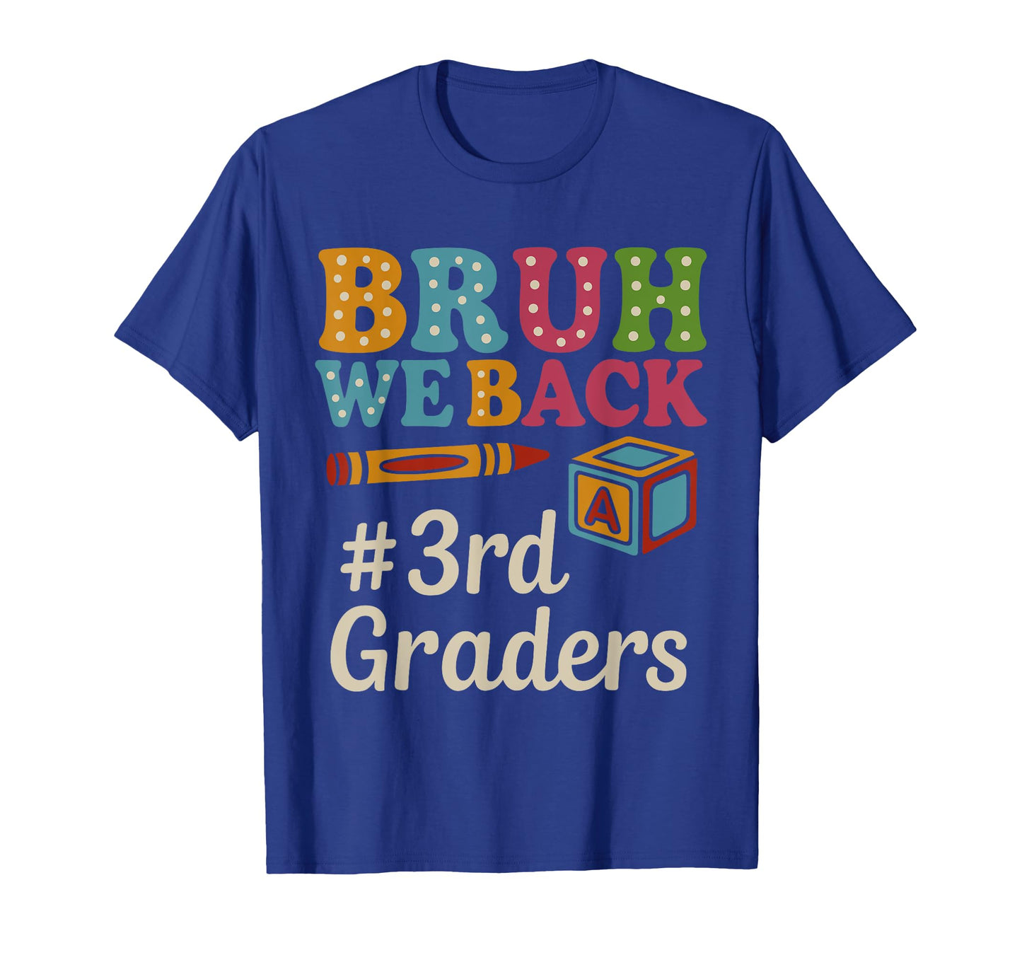 Groovy Bruh We Back 3rd Grade Teachers Kids Back To School T-Shirt