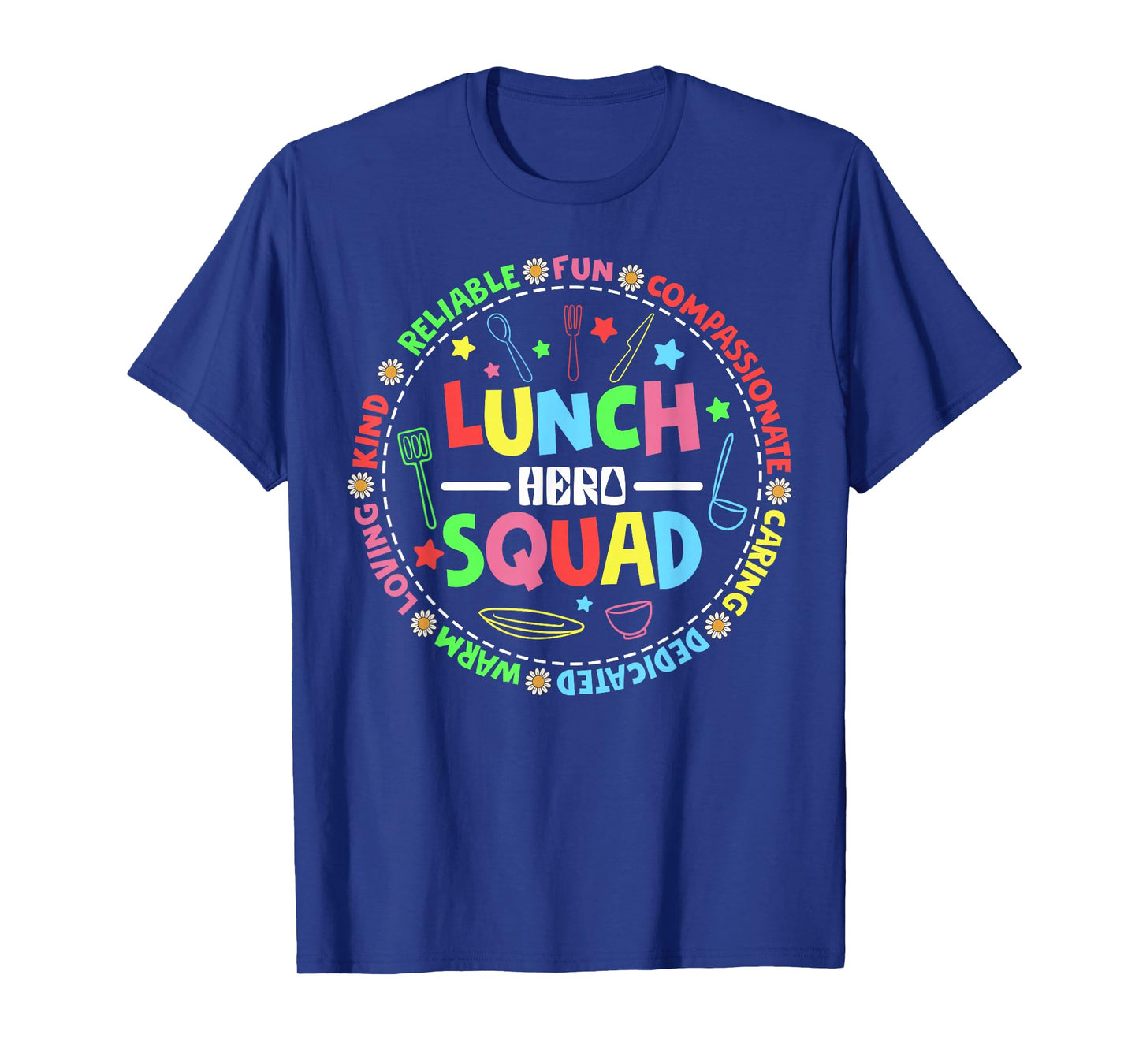 School Lunch Hero Squad Funny Cafeteria Workers Lunchroom T-Shirt