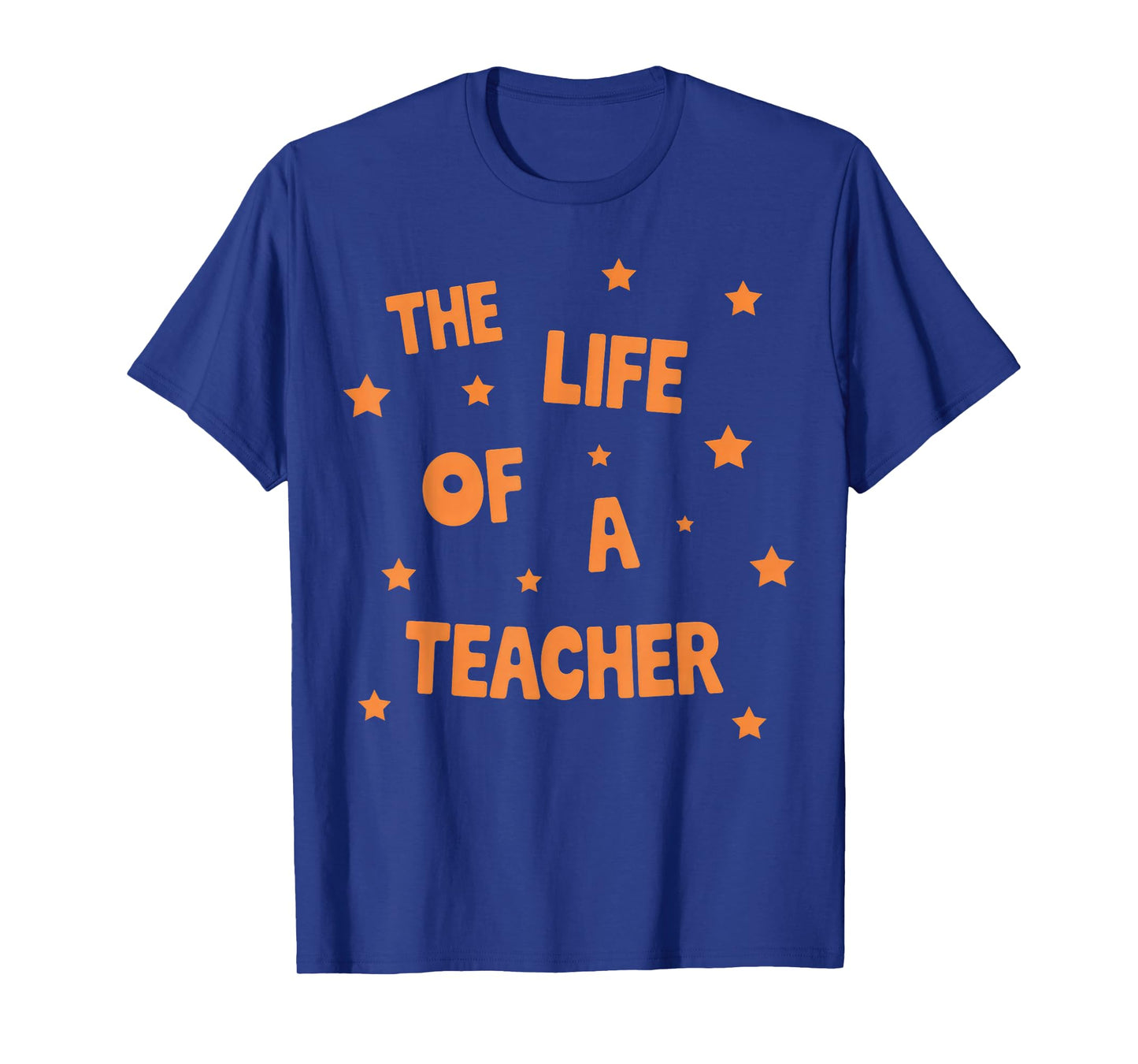 Back to School The Life of A Teacher T-Shirt