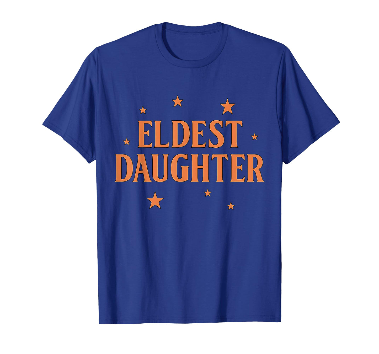 Eldest Daughter Trendy Life of A Daughter T-Shirt