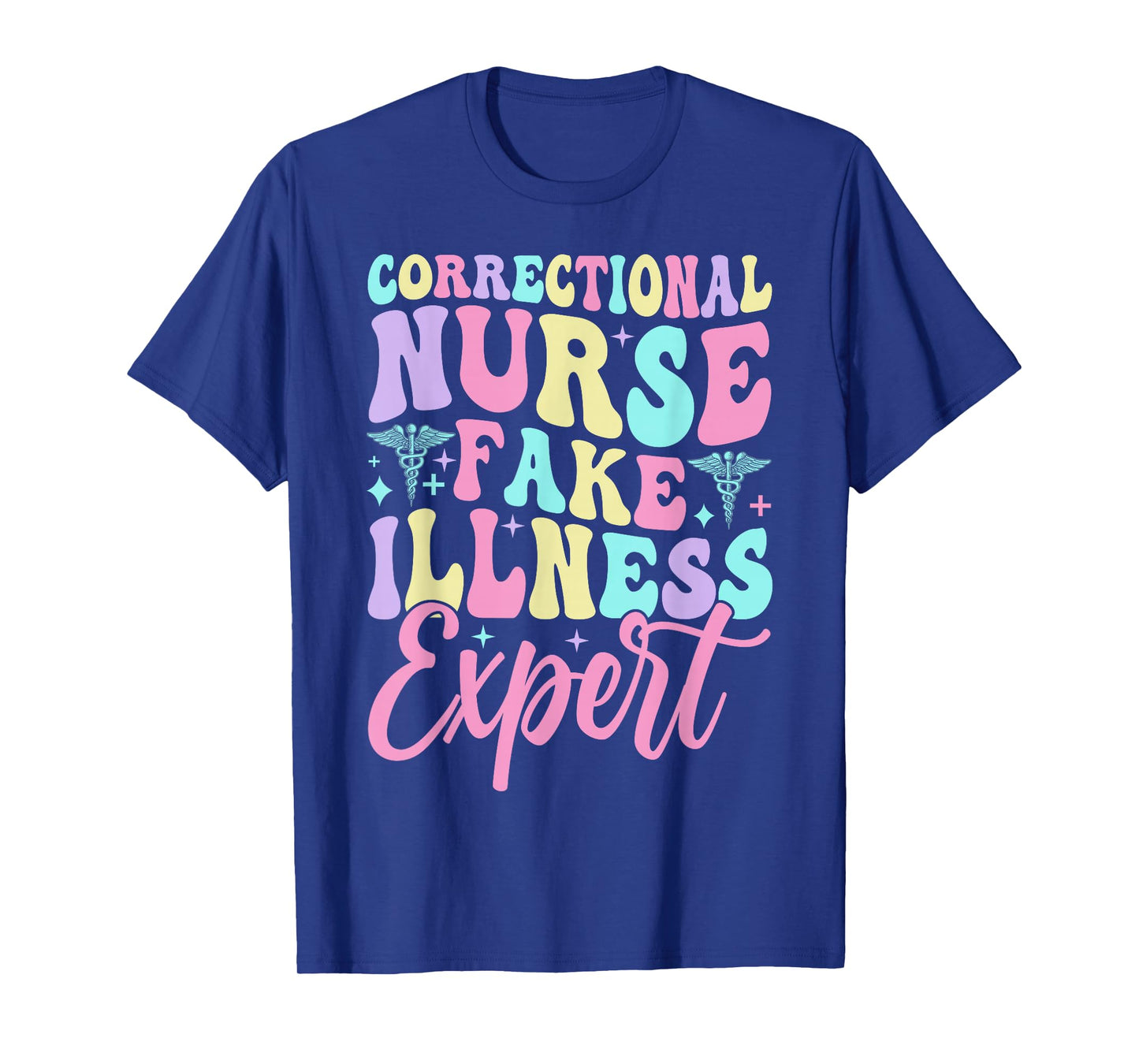 Funny Correctional Nurse Fake Illness Expert RN Corrections T-Shirt, Small, Black