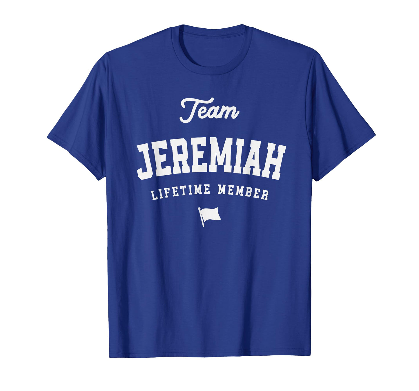 Team Jeremiah Lifetime Member Funny Name Jeremiah T-Shirt
