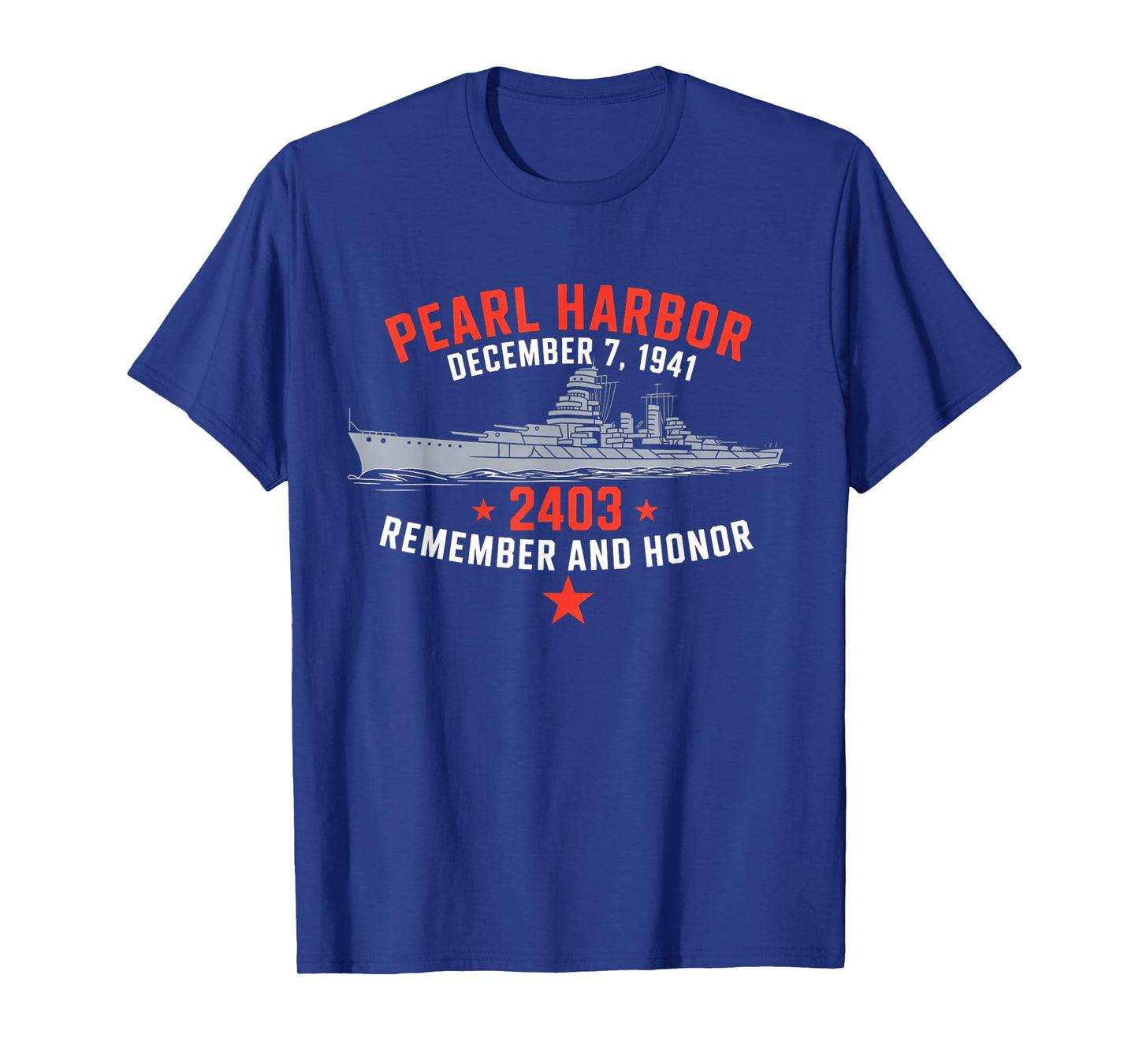 Pearl Harbor December 7, 1941 Remember and Honor T-Shirt