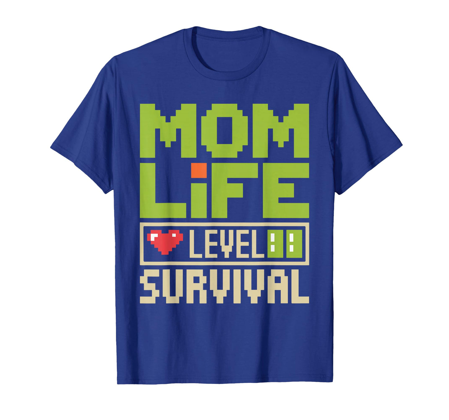 Survival Mode Mom Apparel Level Up Mom Life T-Shirt