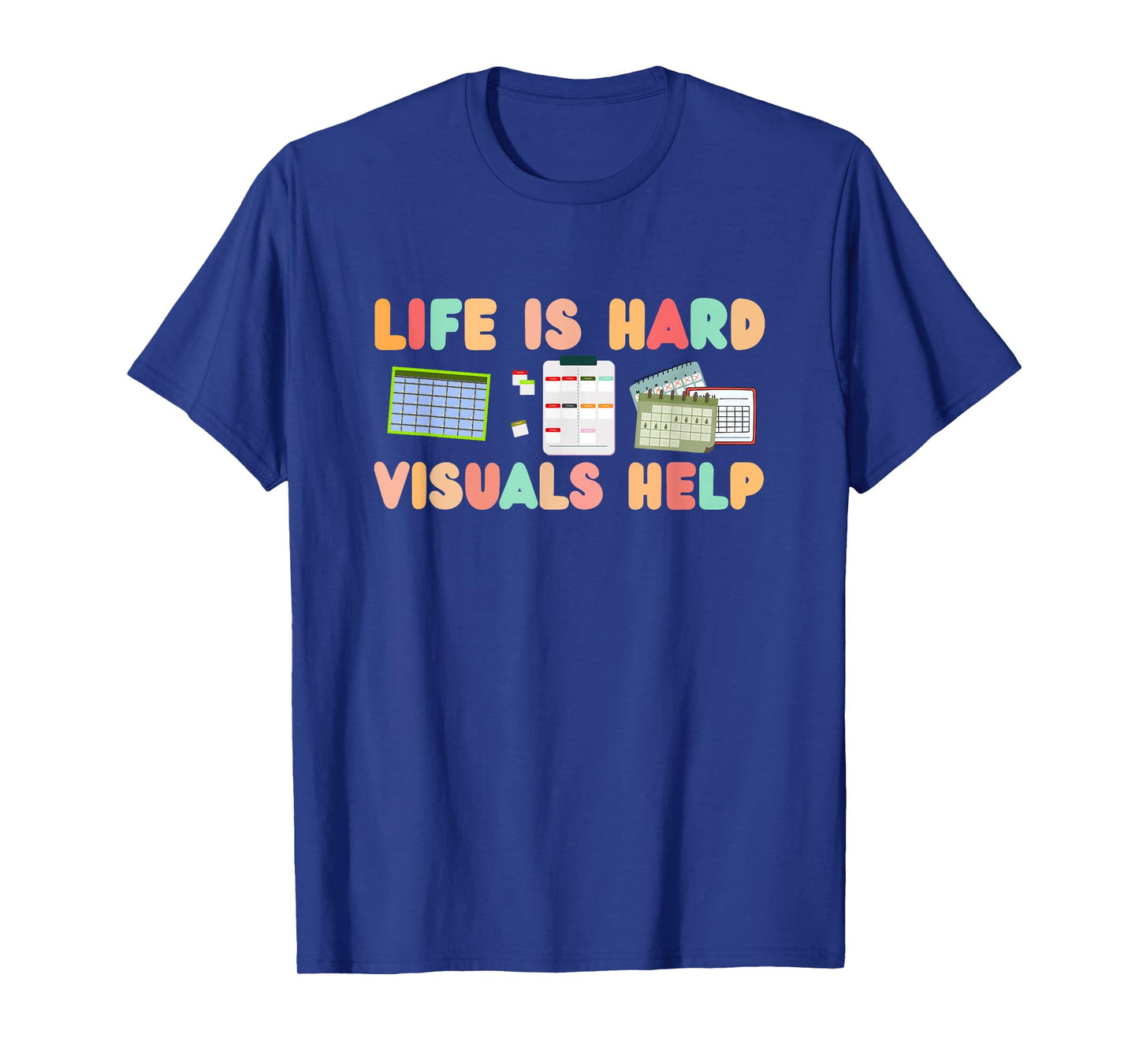 Life Is Hard Visuals Help T-Shirt