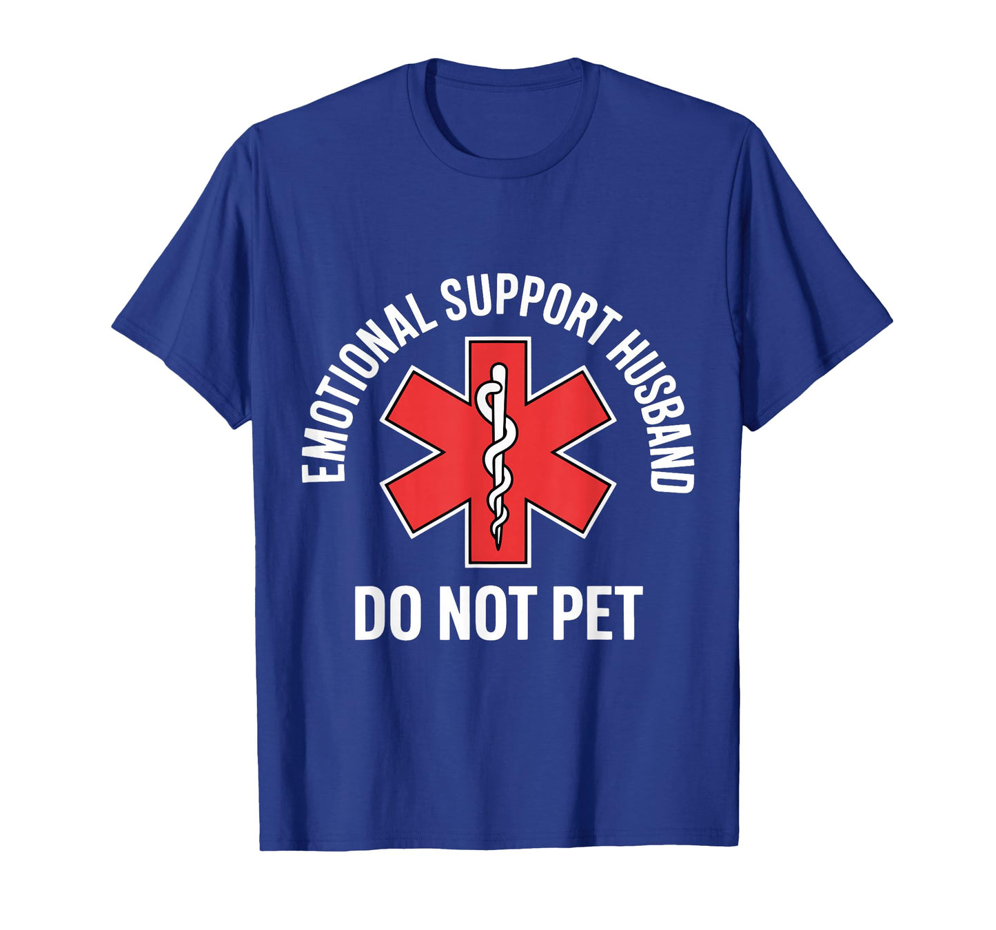 Emotional Support Husband Do Not Pet Funny Husband Couple T-Shirt