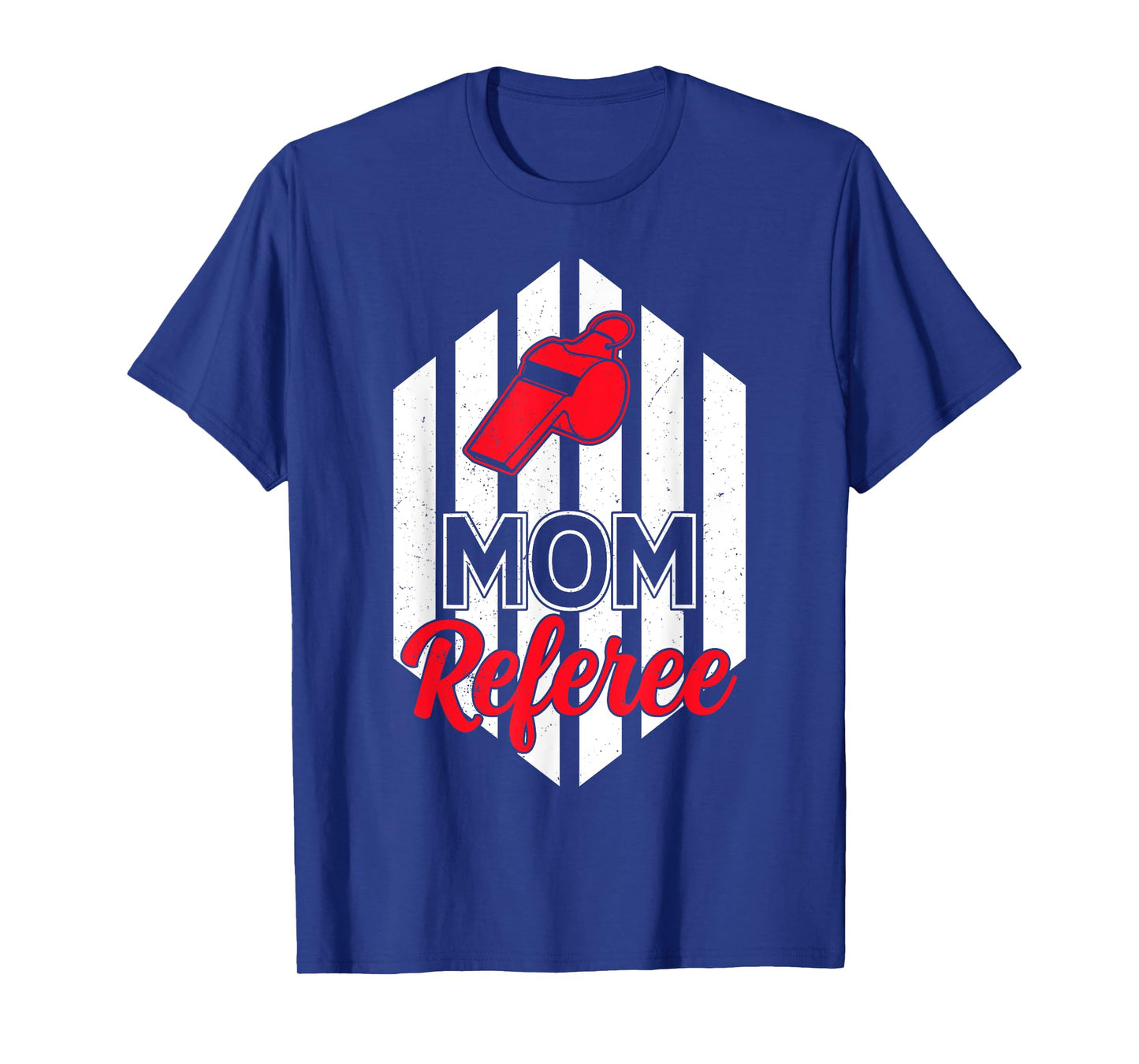 Mom Referee Motherhood Parenting Family Humor Sports Ref T-Shirt