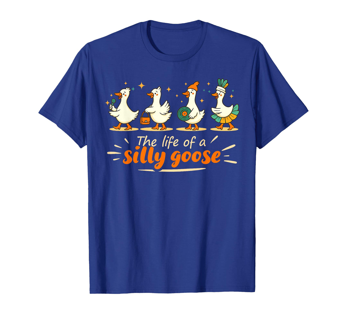 Cute The Life of A Silly Goose Funny Trendy Meme Show Girl T-Shirt