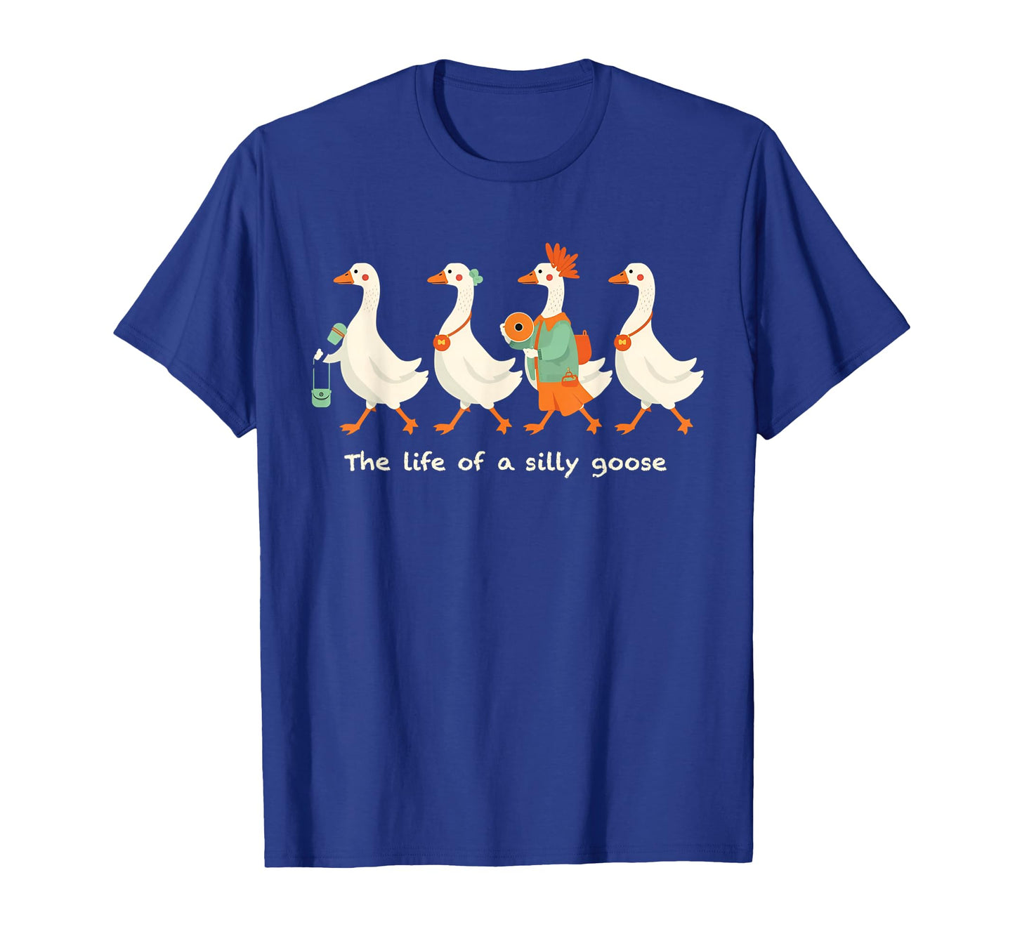 The Life of a Silly Goose Funny Trendy Meme Show Girl Tee T-Shirt