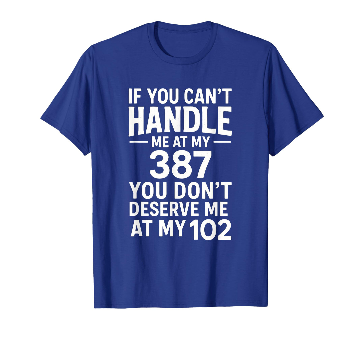 If You Can't Handle Me - Diabetes Awareness Funny T-Shirt