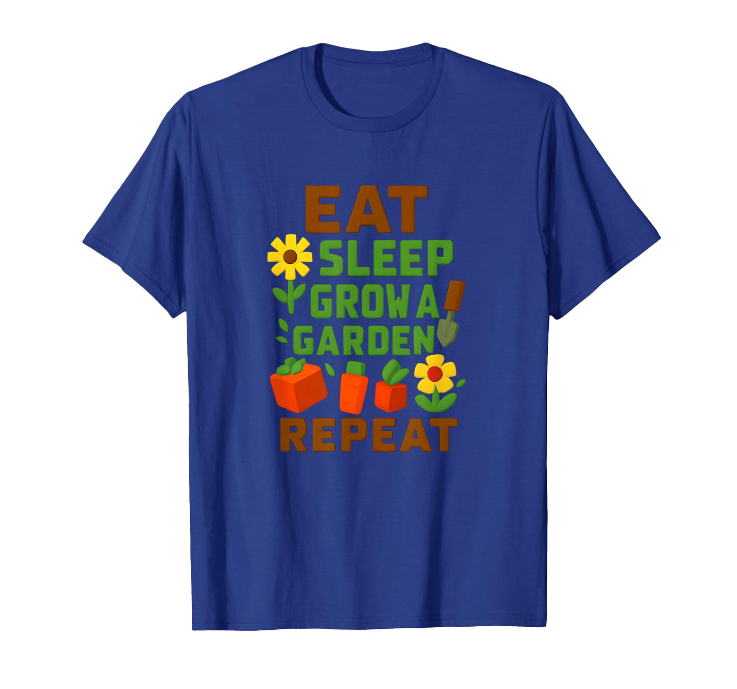 Eat Sleep Grow a Garden Repeat Gamer Style T-Shirt