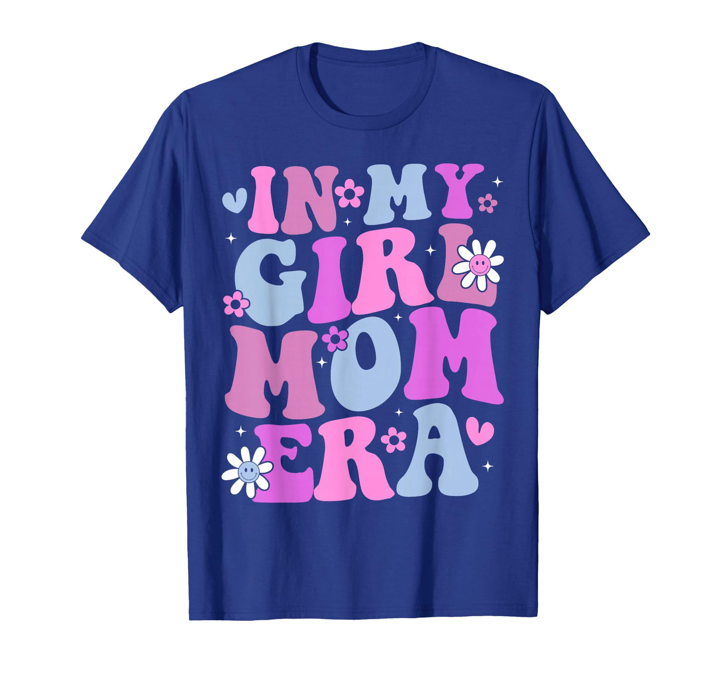 In My Girl Mom Era Retro Groovy Mom Life Happy Mother's Day T-Shirt