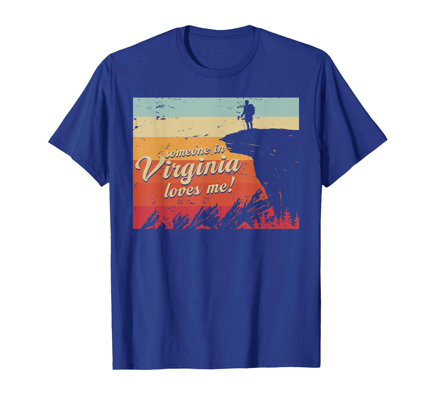 Someone In Virginia Loves Me T-Shirt