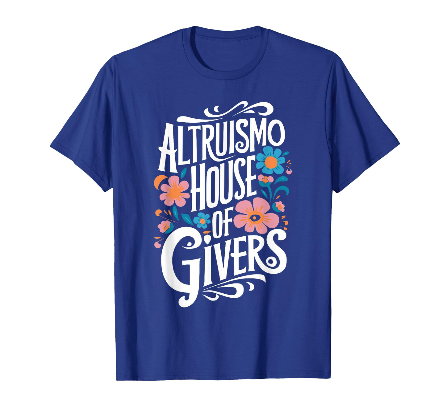 Altruismo House of Givers Social Psychology Altruism T-Shirt