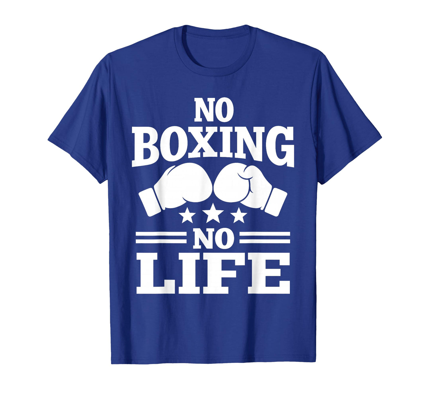 No Boxing No Life Boxing Gloves Boxing Gloves T-Shirt