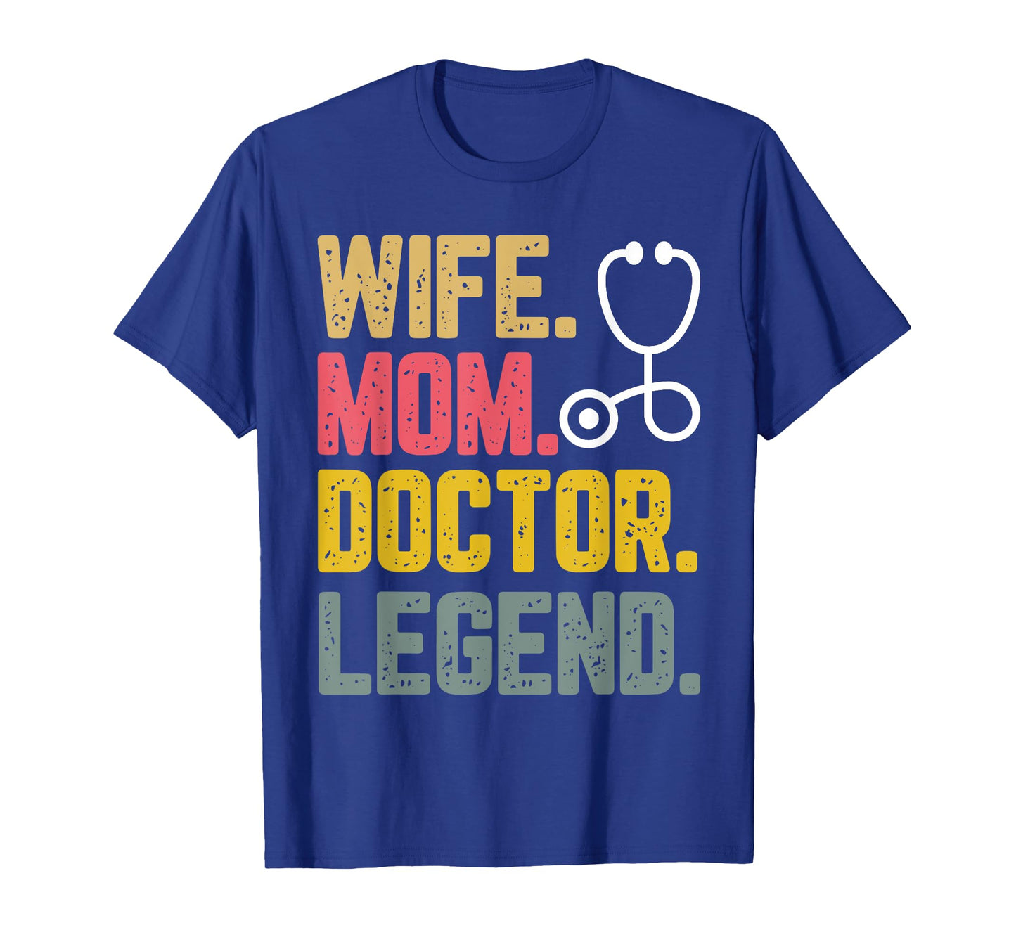 Vintage Wife Mom Doctor Legend Women mother's Day T-Shirt