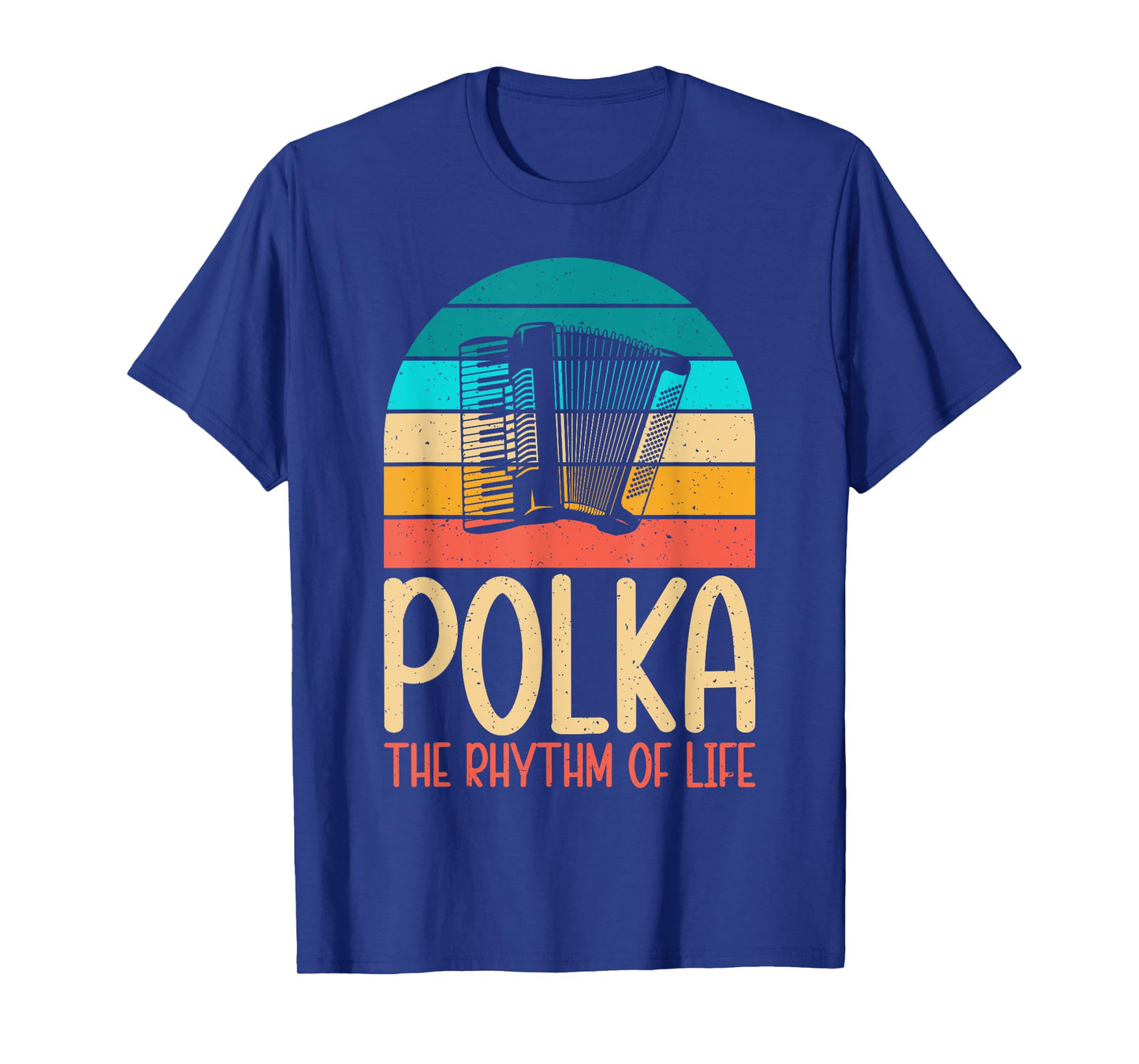 Polka the Rhythm of Life Polish Polka T-Shirt