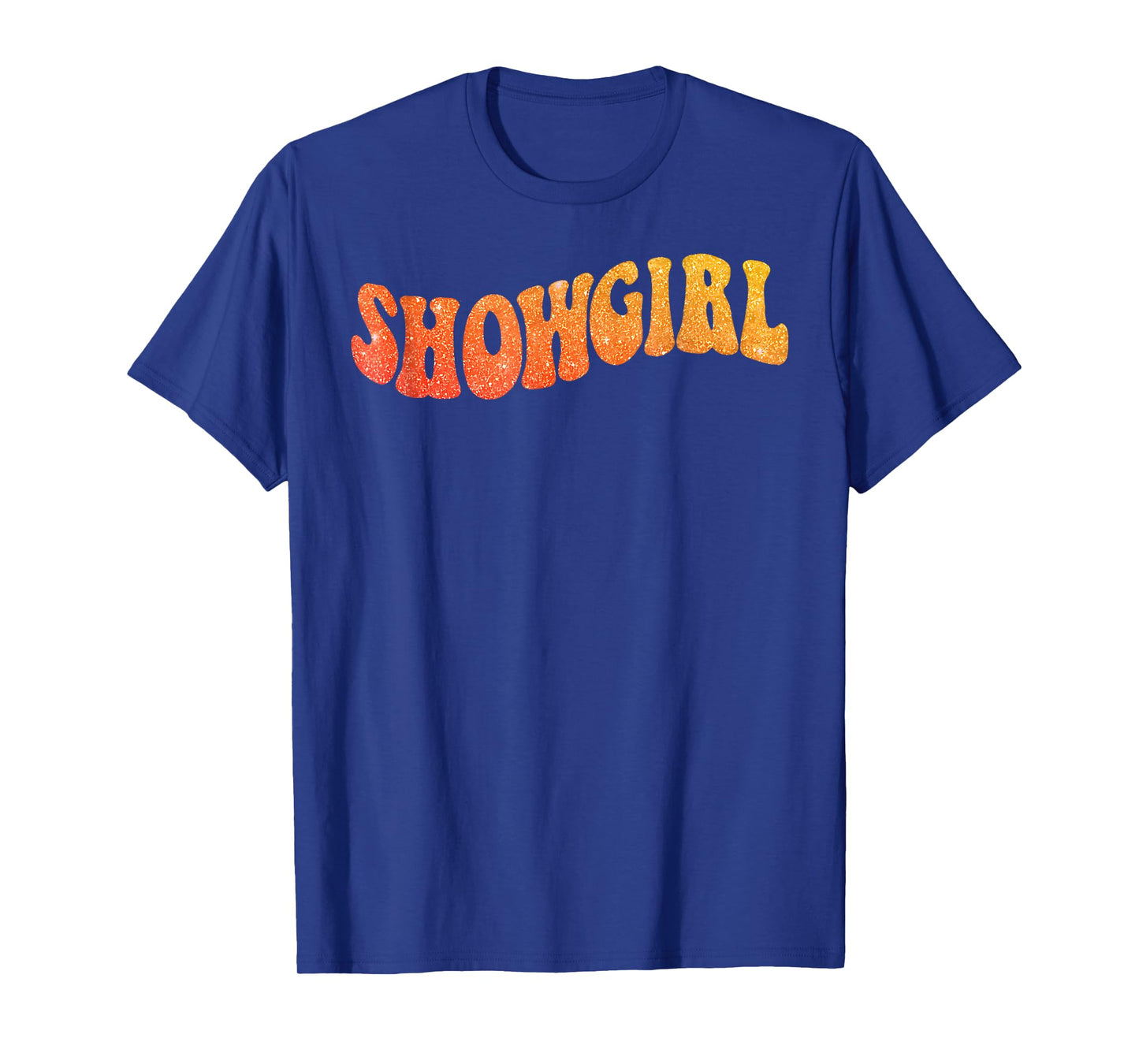 The Life of A Show Girl for Men Women Young T-Shirt T-Shirt