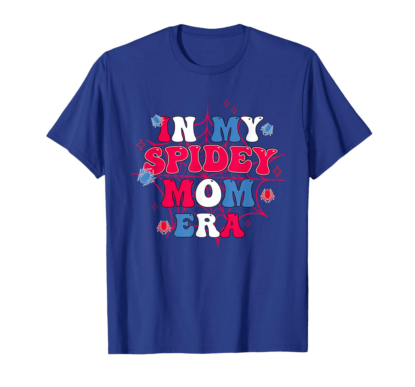 Mother Day In My Spider Mom Era T-Shirt