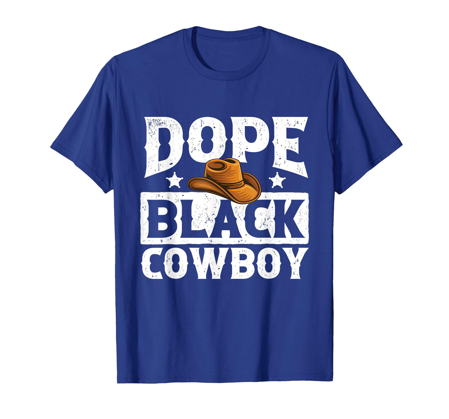 Dope Black Cowboy - Melanin Cowboy Western Rodeo Rancher T-Shirt