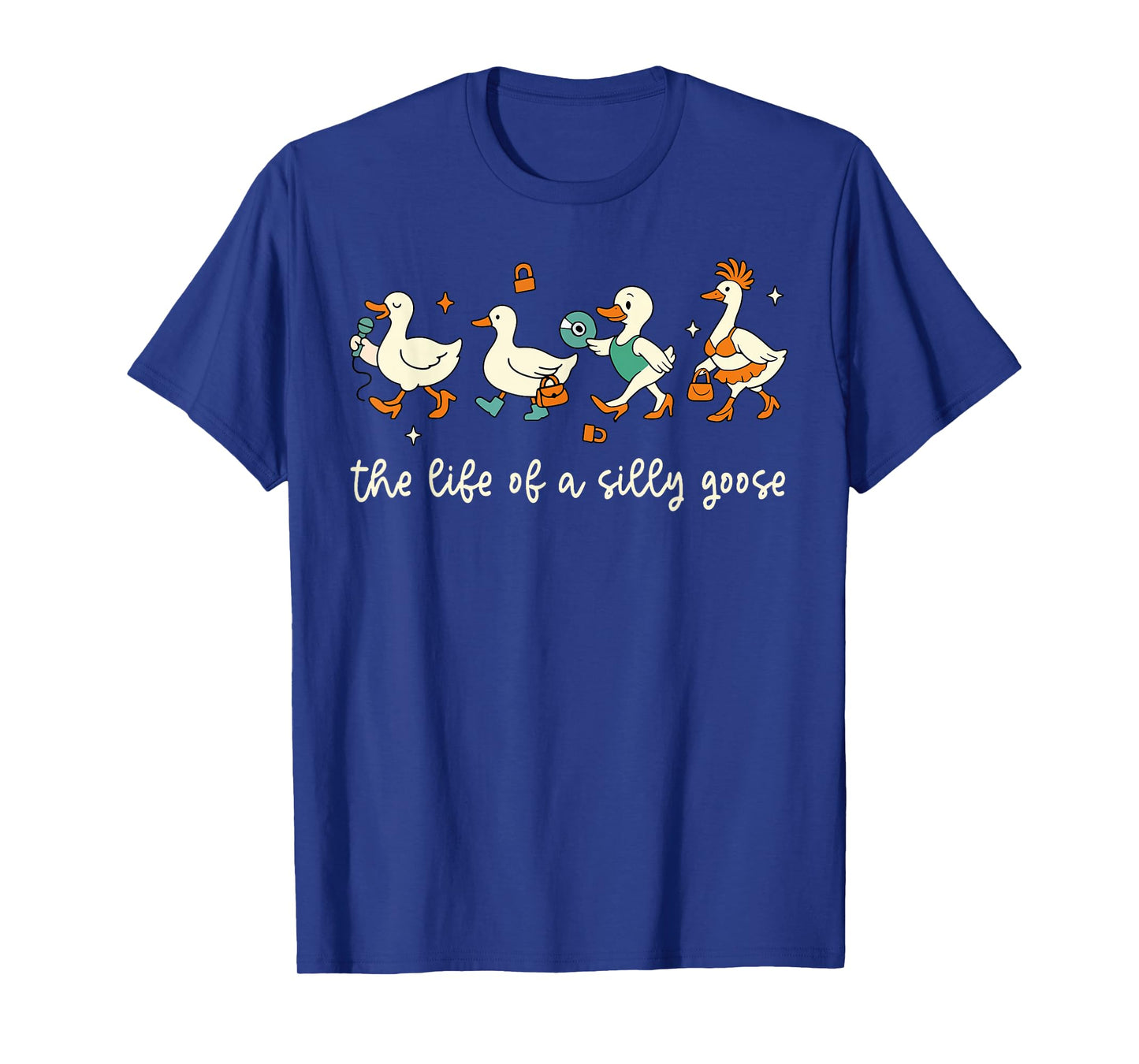 The Life of a Silly Goose Funny Trendy Meme Show Girl Tee T-Shirt