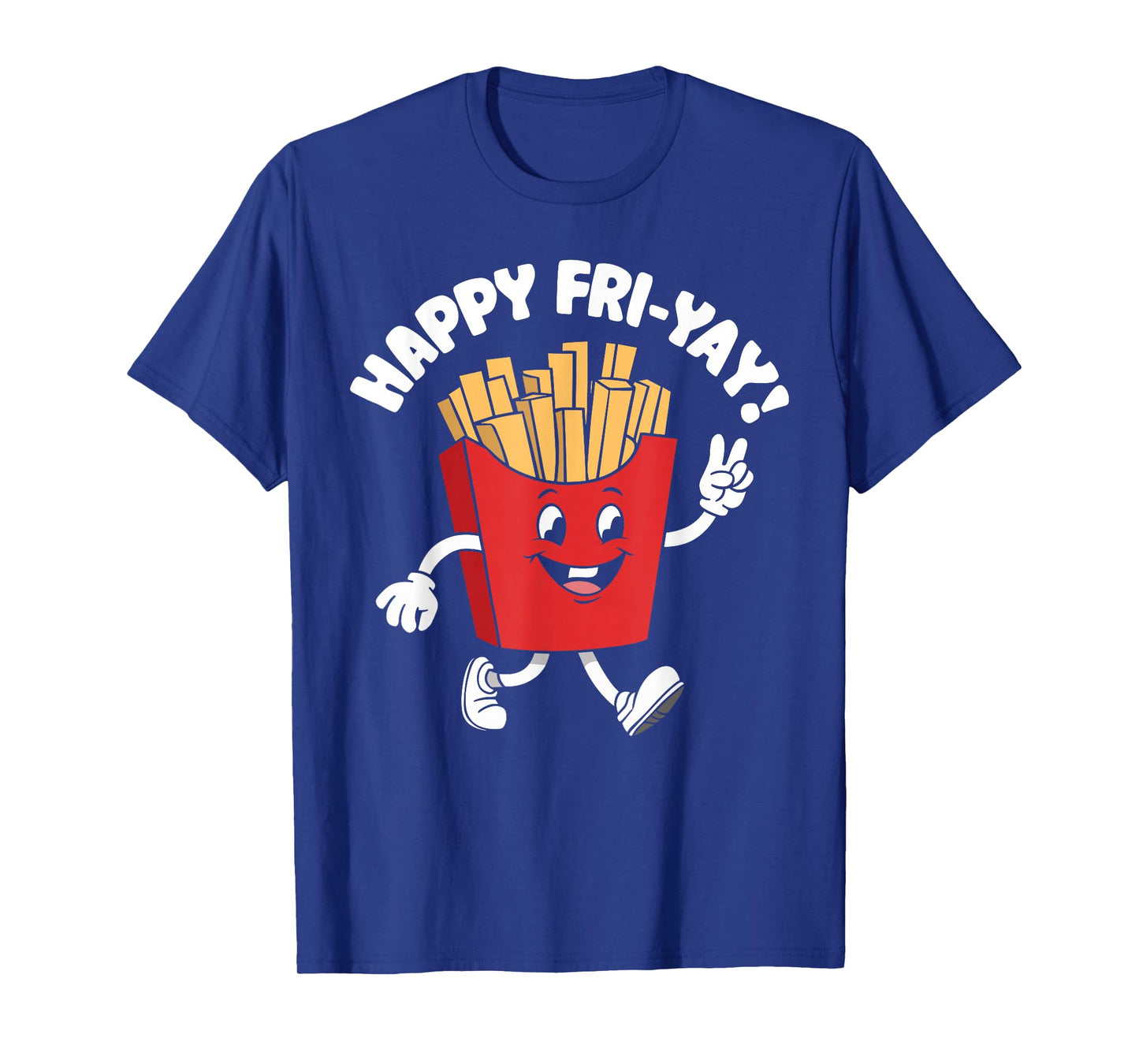 Happy Fri-Yay Funny Teachers Weekend Day of the Week Teacher T-Shirt