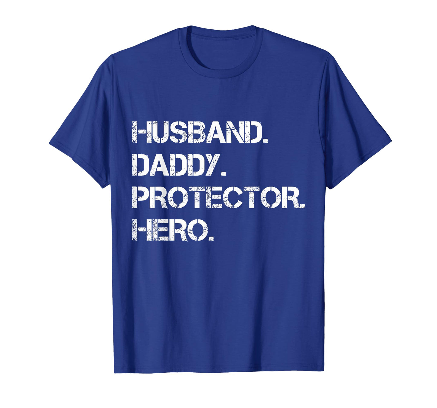 Husband Daddy Protector Hero Funny Father's Day Mens T-Shirt