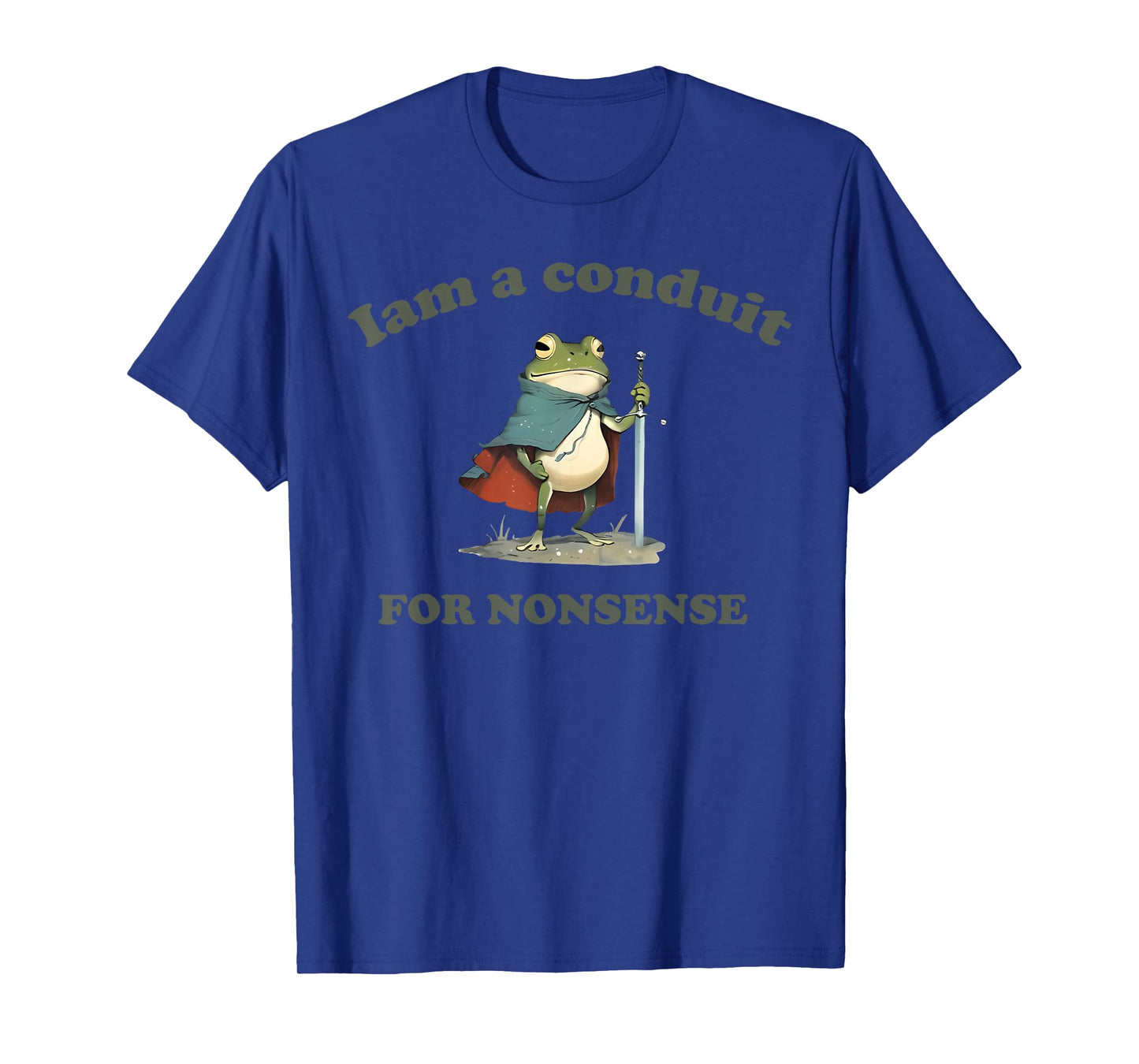 Funny Meme Silly Frog Conduit for Nonsense Humor Men Women T-Shirt
