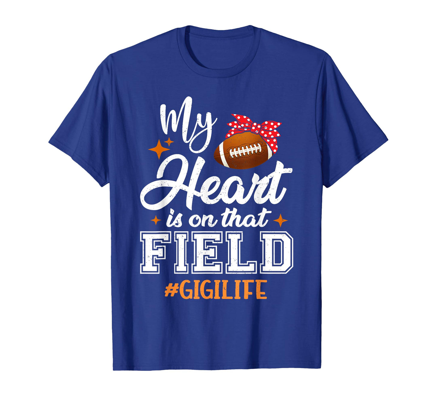 My Heart is On That Field Football Gigi Grandma T-Shirt