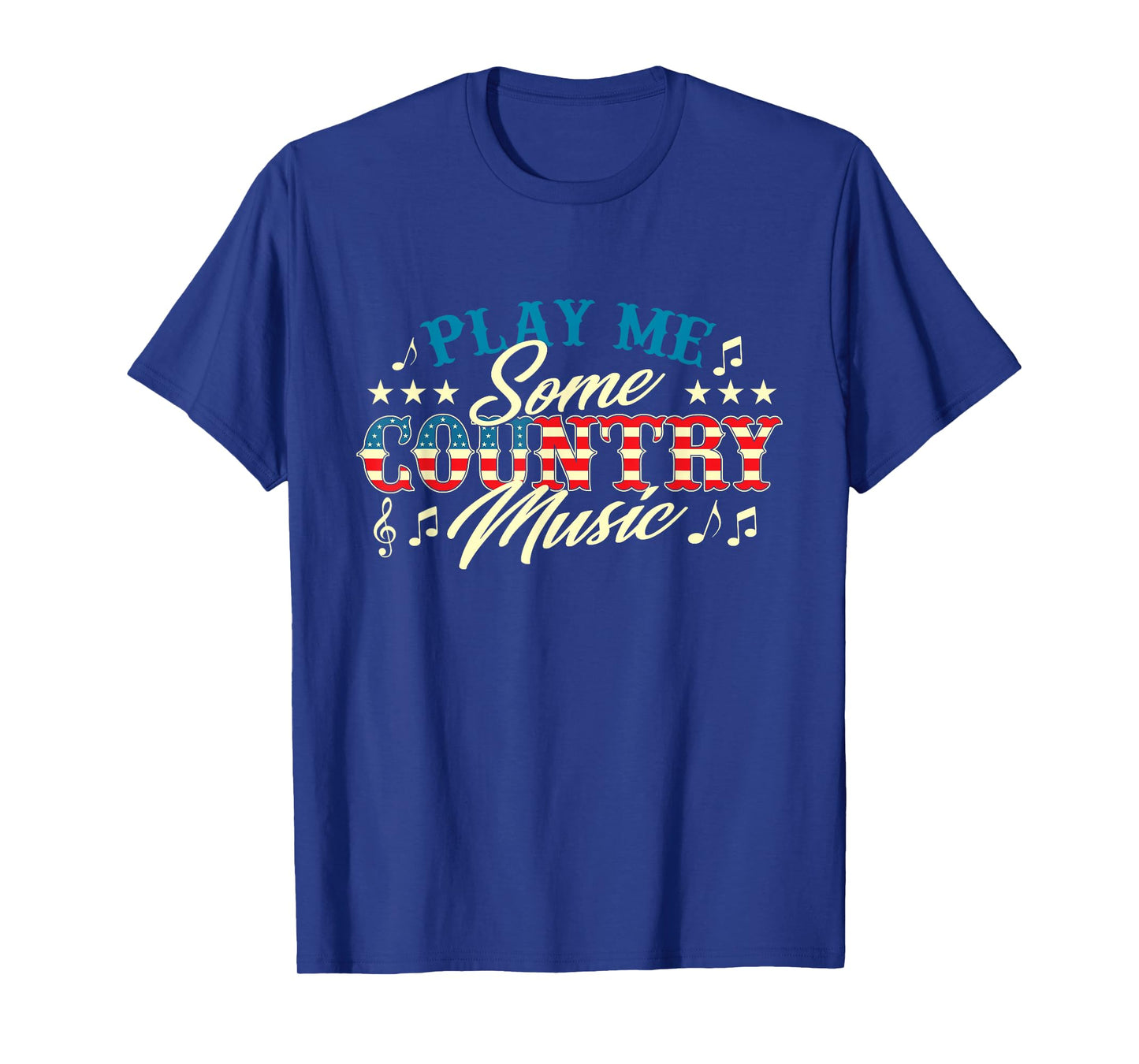 Play Me Some Country Music - Cowboy Western Cowpoke T-Shirt