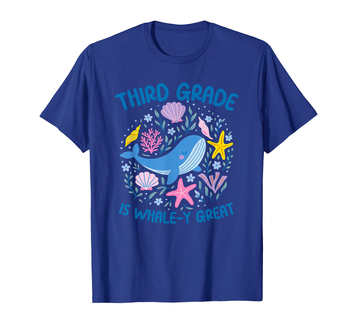 Third Grade Is Whale-y Great, Third Grade Teacher T-Shirt