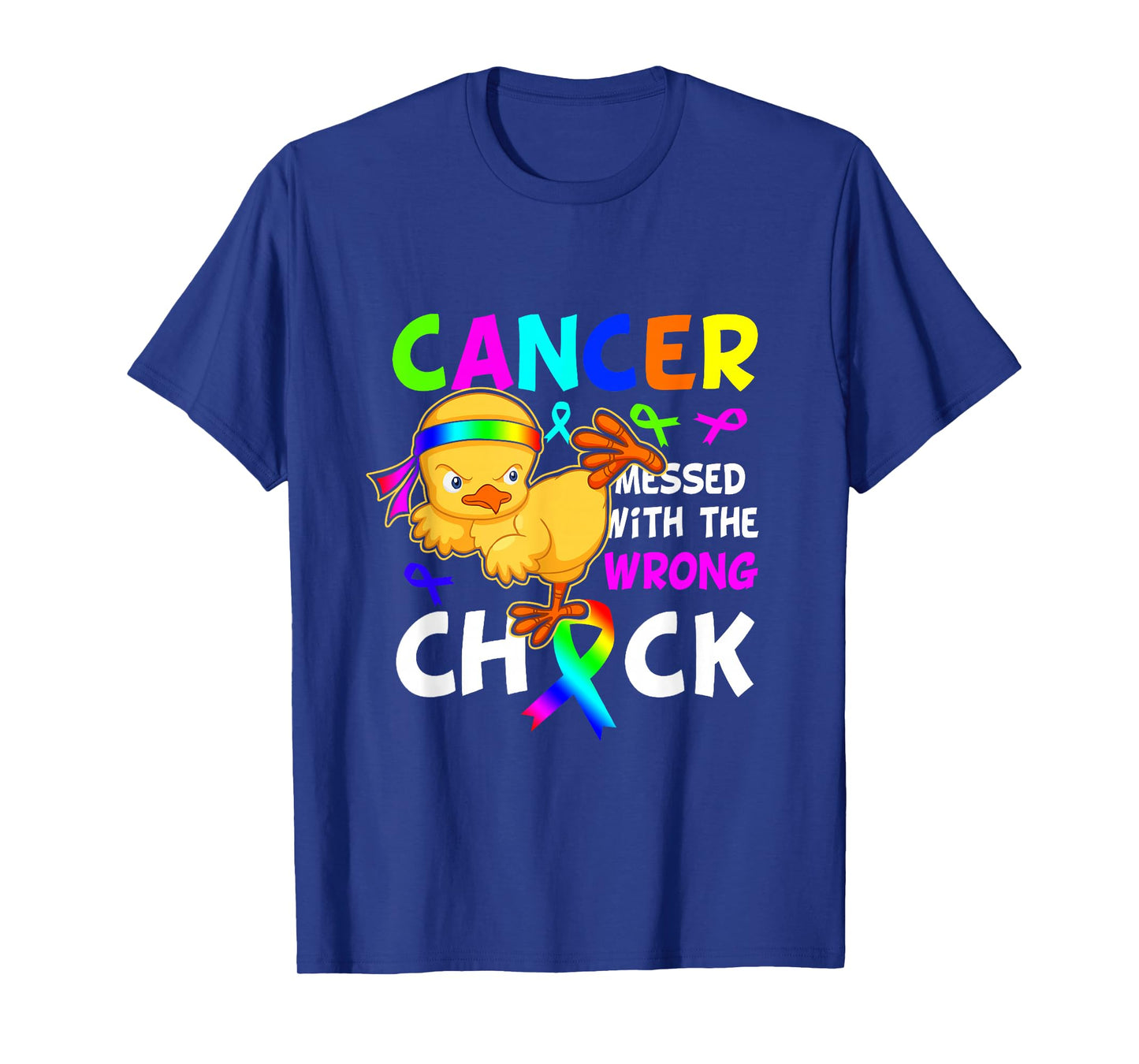 Cancer Messed With Wrong Chick Funny Cancer Warrior T-Shirt