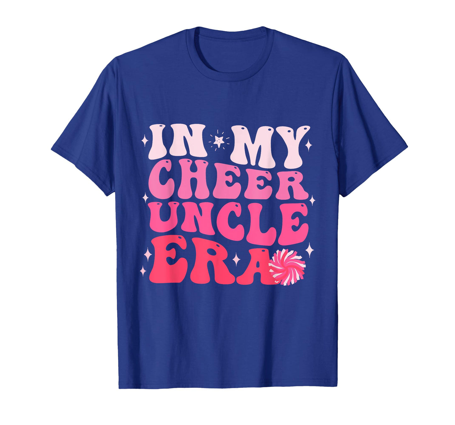 In My Cheer Uncle Era Cheerleading Football Game Day Gifts T-Shirt