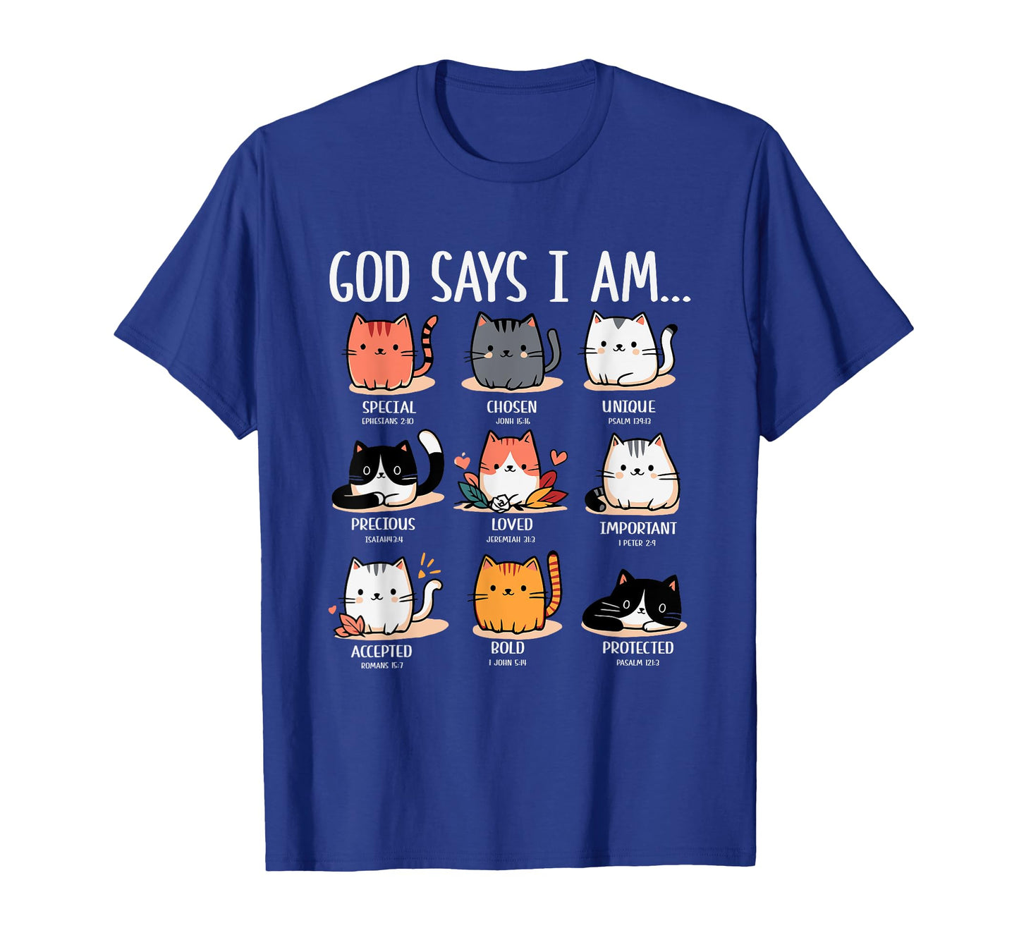 God Says I Am Special Chosen Unique Loved T-Shirt