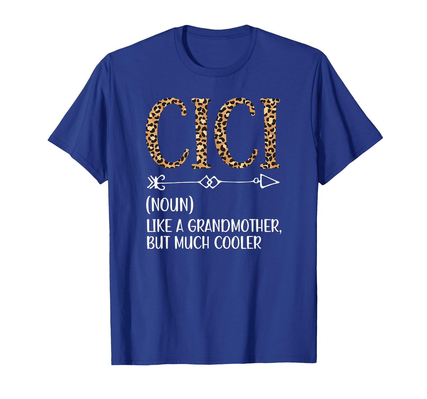 Cici Definition Cici Grandma Cici Grandmother T-Shirt