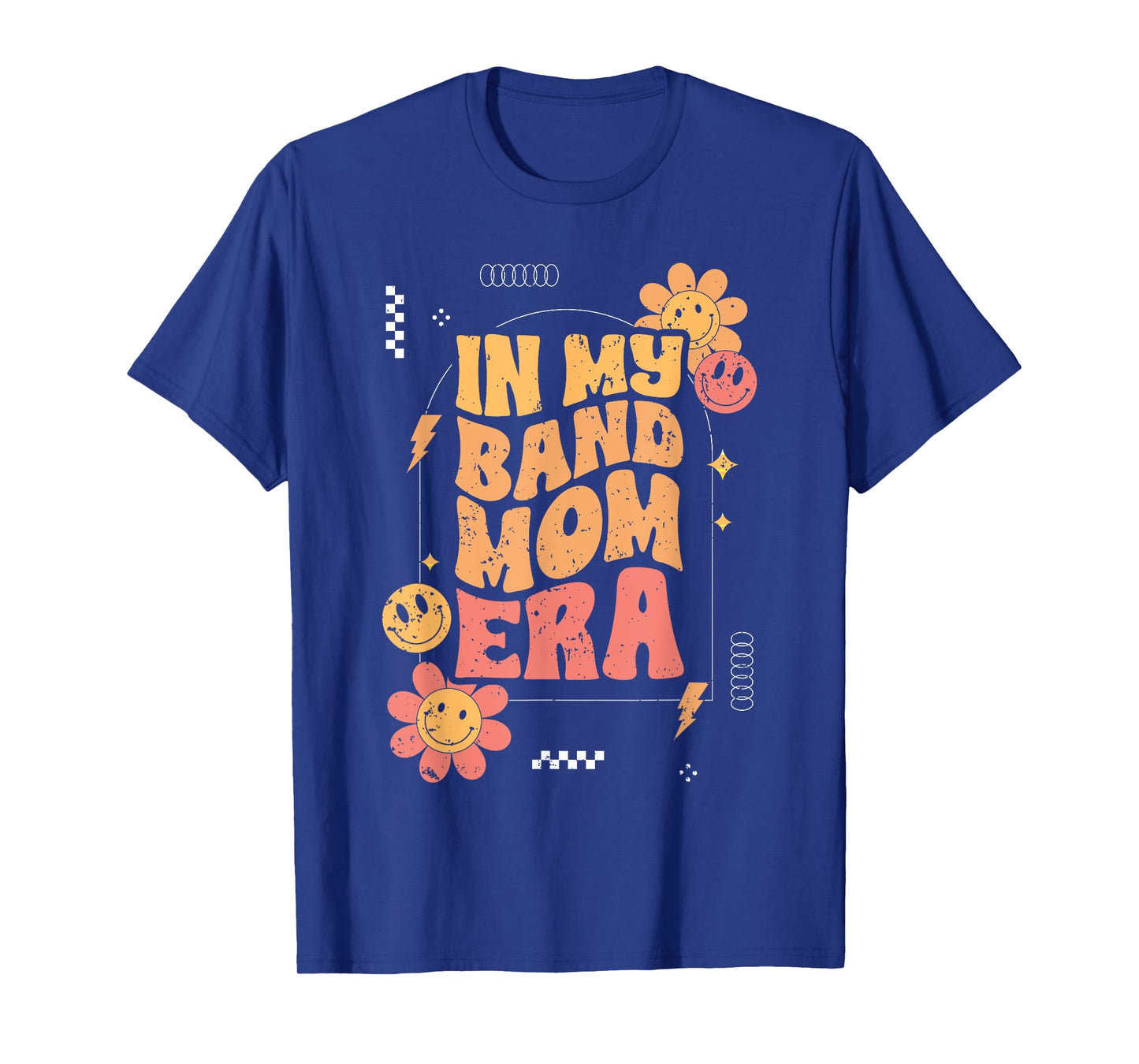 Groovy In My Band Mom Era For A Marching Band Member Parent T-Shirt