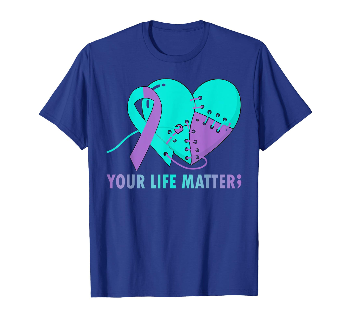 Your Life Matters Suicide Prevention Awareness Teal and Blue T-Shirt