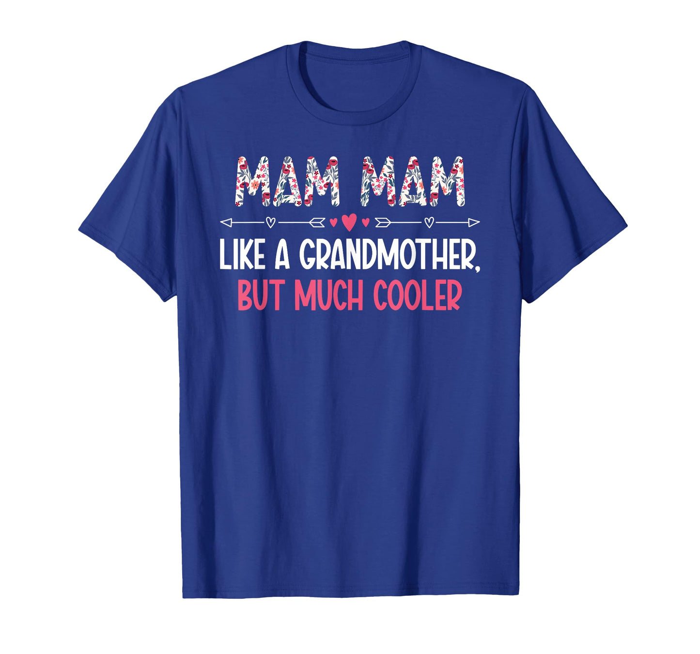 Mam Mam Definition Mam Mam Grandma Mam Mam Grandmother T-Shirt