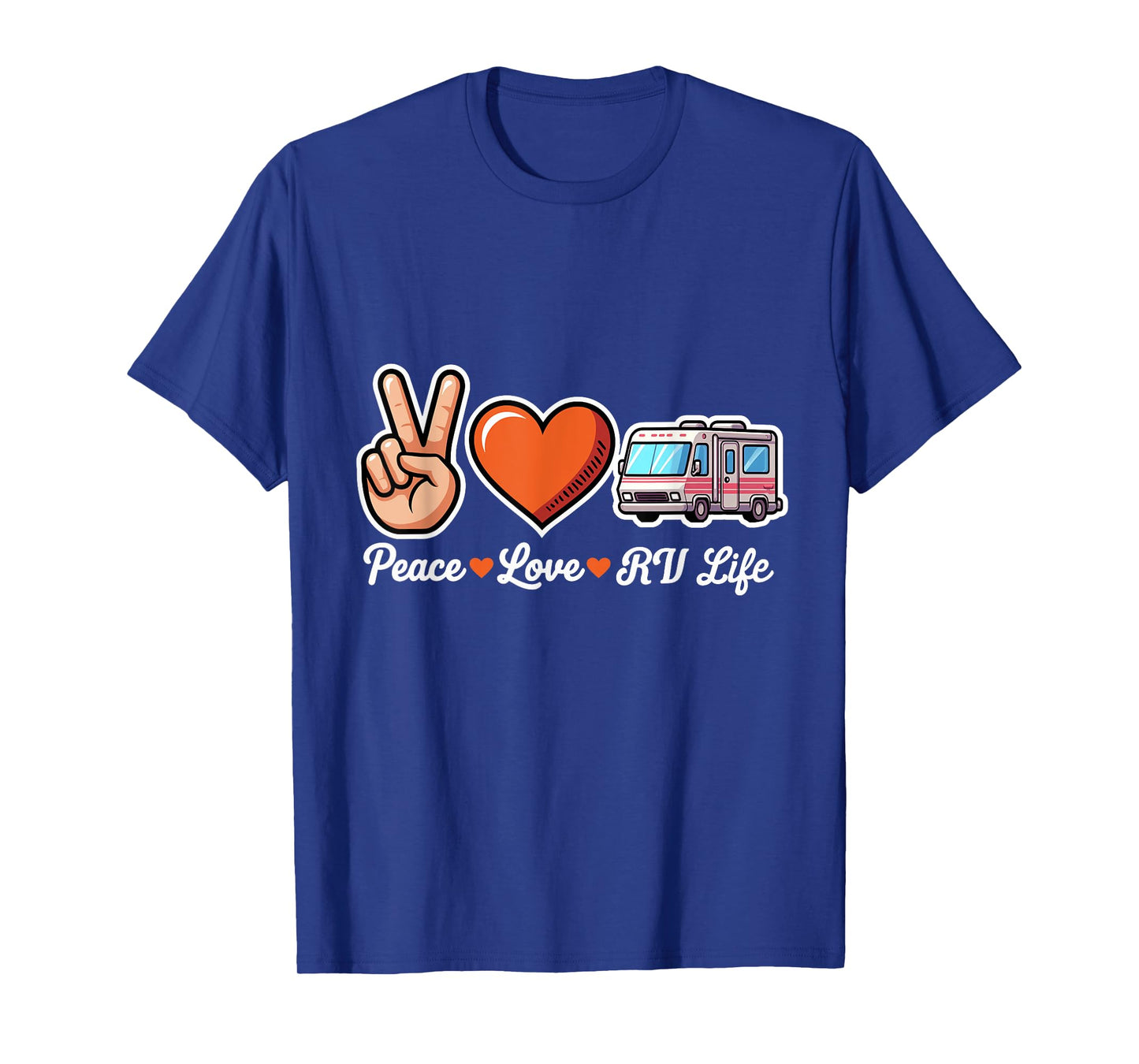 Peace Love RV Life Funny Camper Roadtrip T-Shirt