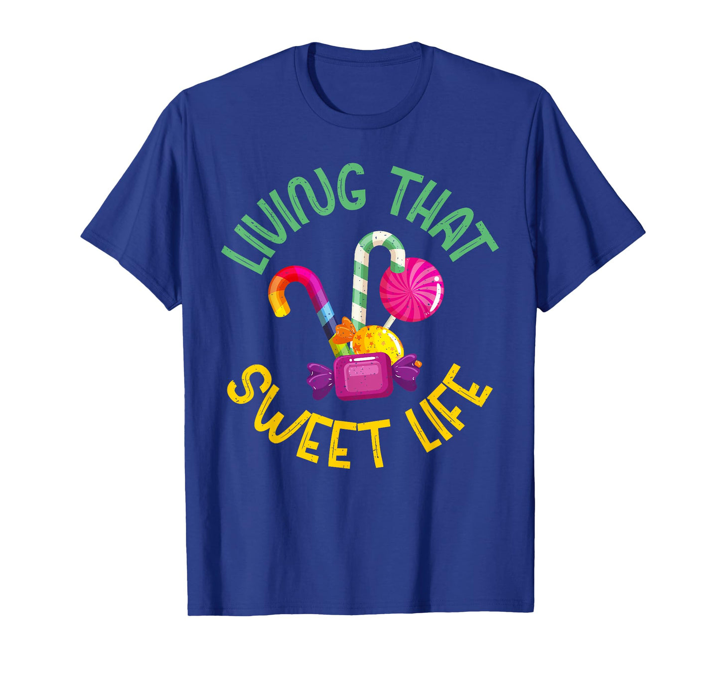Living that sweet Life Candy T-Shirt