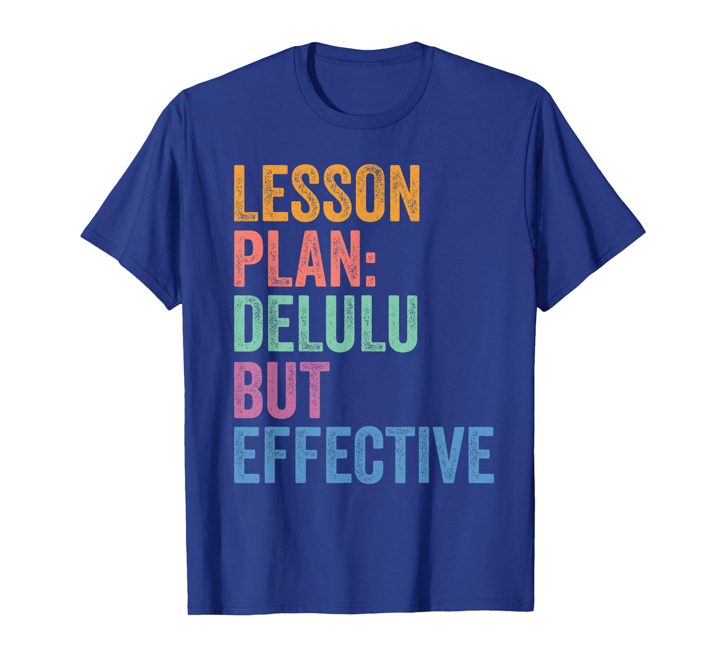Gen Z Alpha Back To School Lesson Plan Delulu But Effective T-Shirt