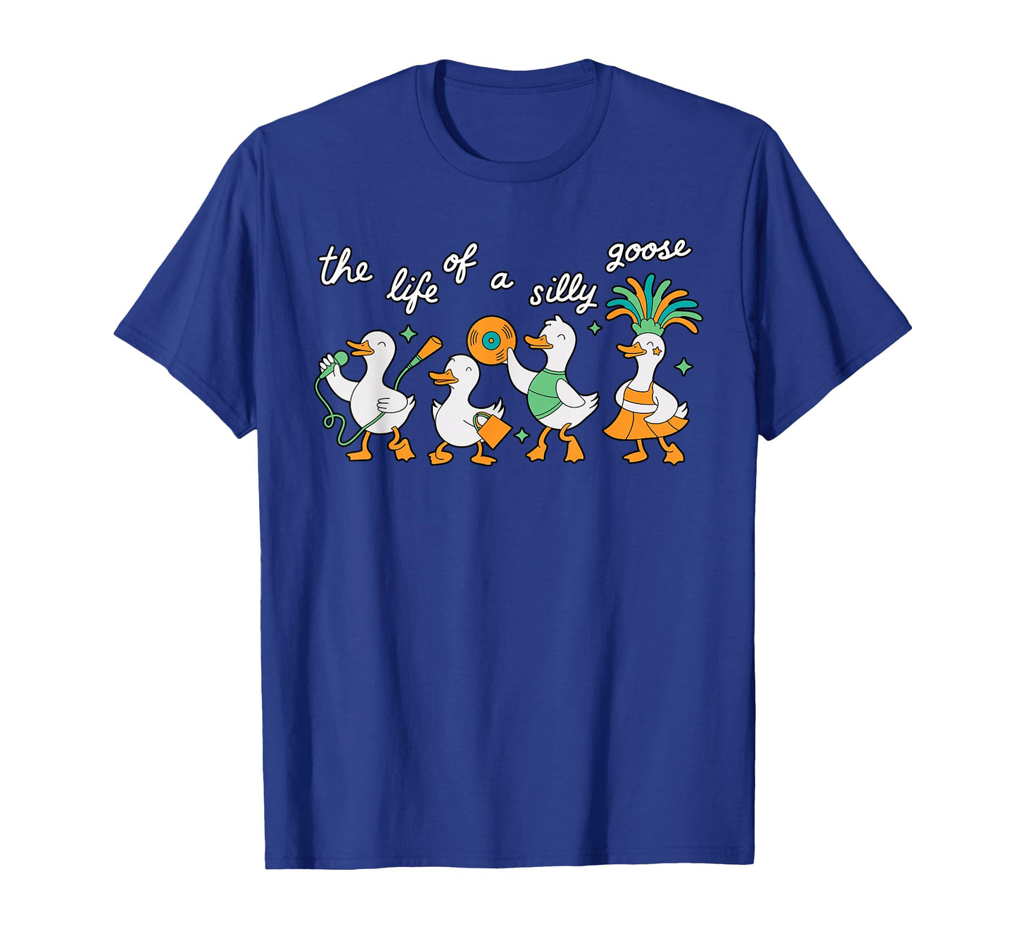 The Life of a Silly Goose Funny Trendy Meme Show Girl Tee T-Shirt