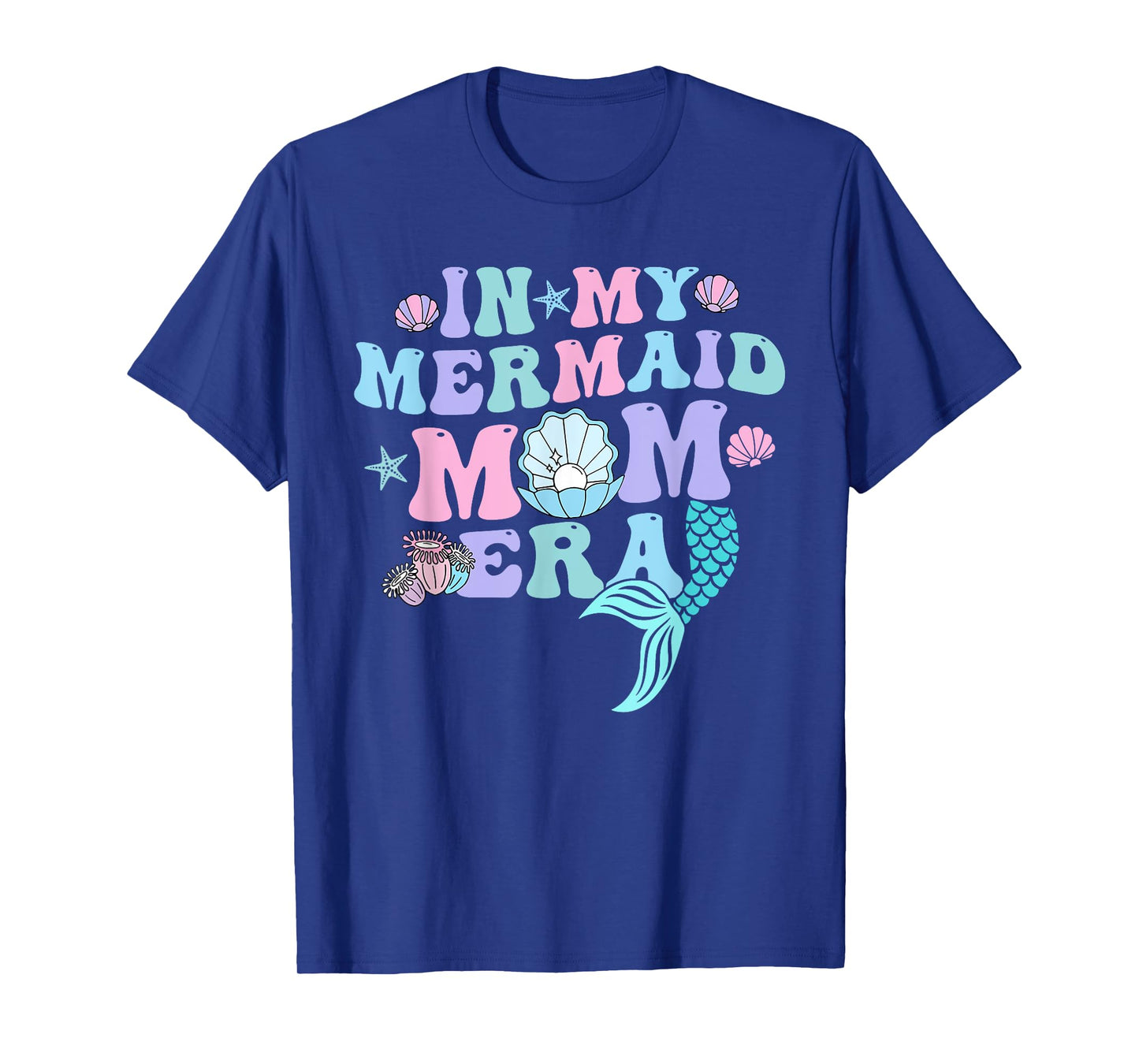 In My Mermaid Mom Era Family Matching Birthday T-Shirt