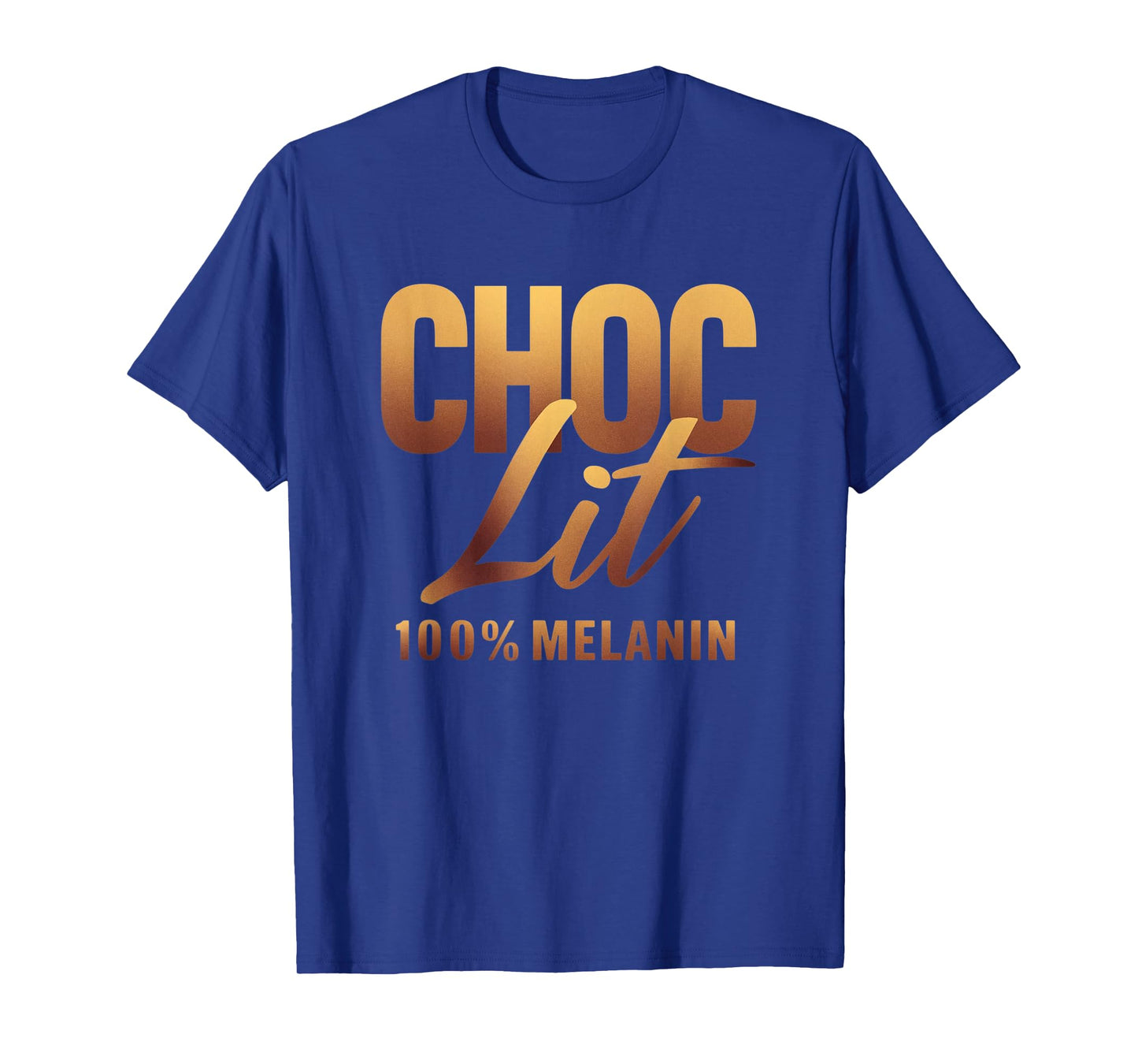 Choclit 100% Melanin Black History Afro Motivation T-Shirt