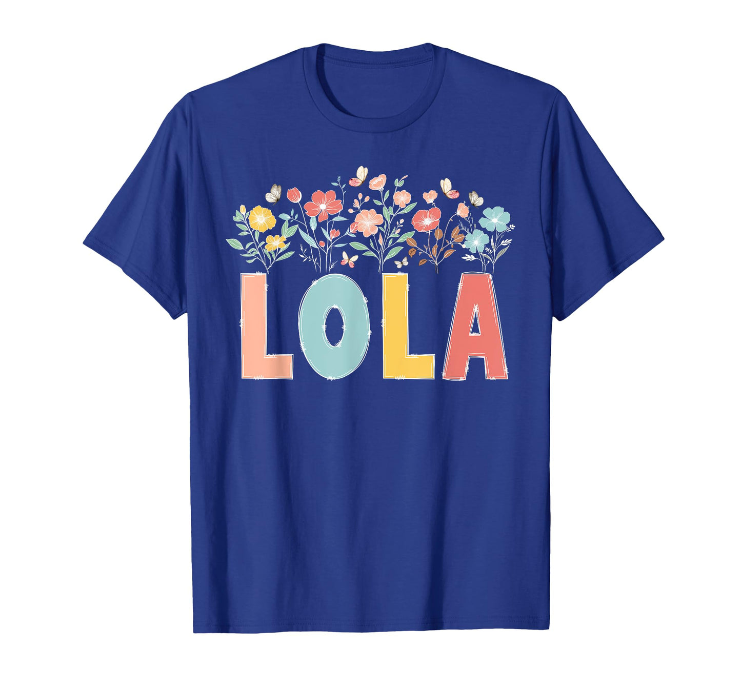 Lola Flowers Lola Grandmother Lola Grandma Appreciation T-Shirt