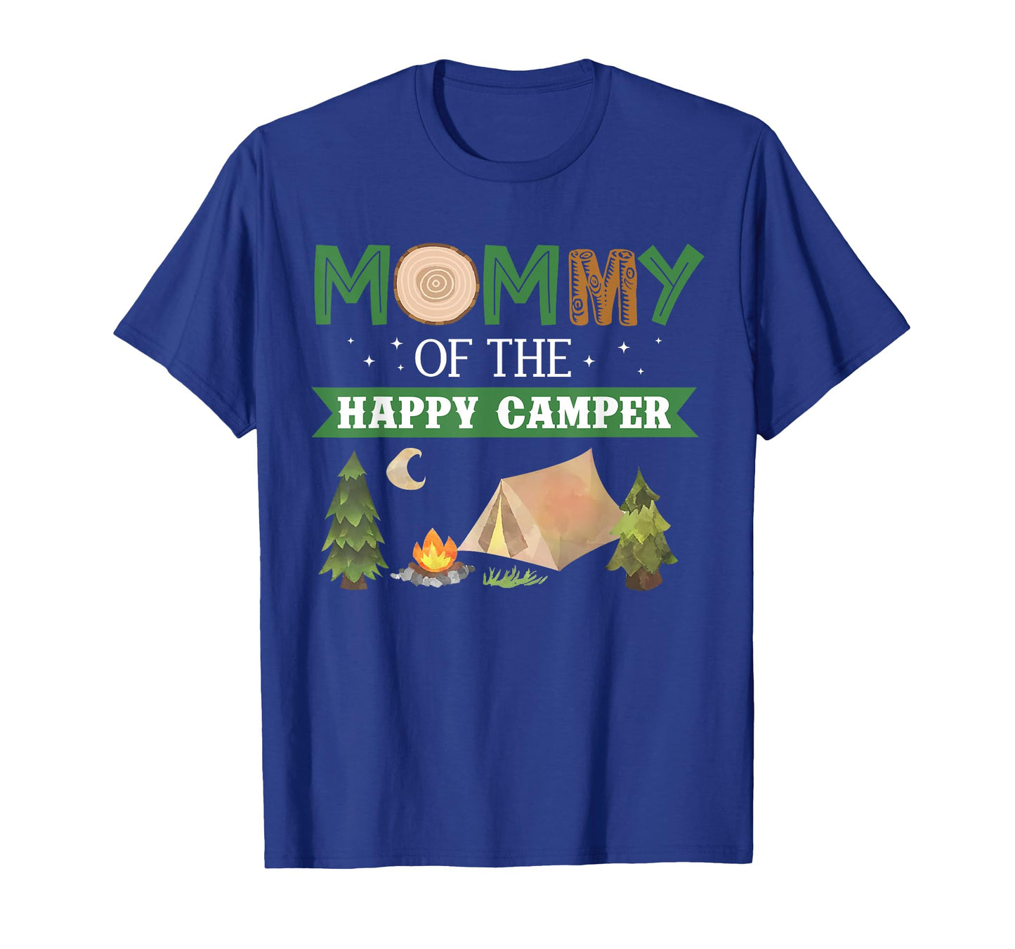 Mommy Of The Happy Camper Shirt Women 1st Bday Camping Trip T-Shirt