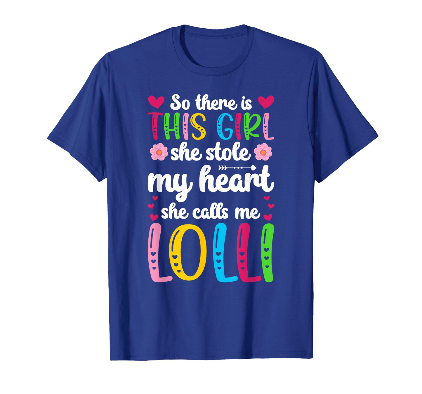 She Calls Me Lolli Grandma Lolli Grandmother T-Shirt
